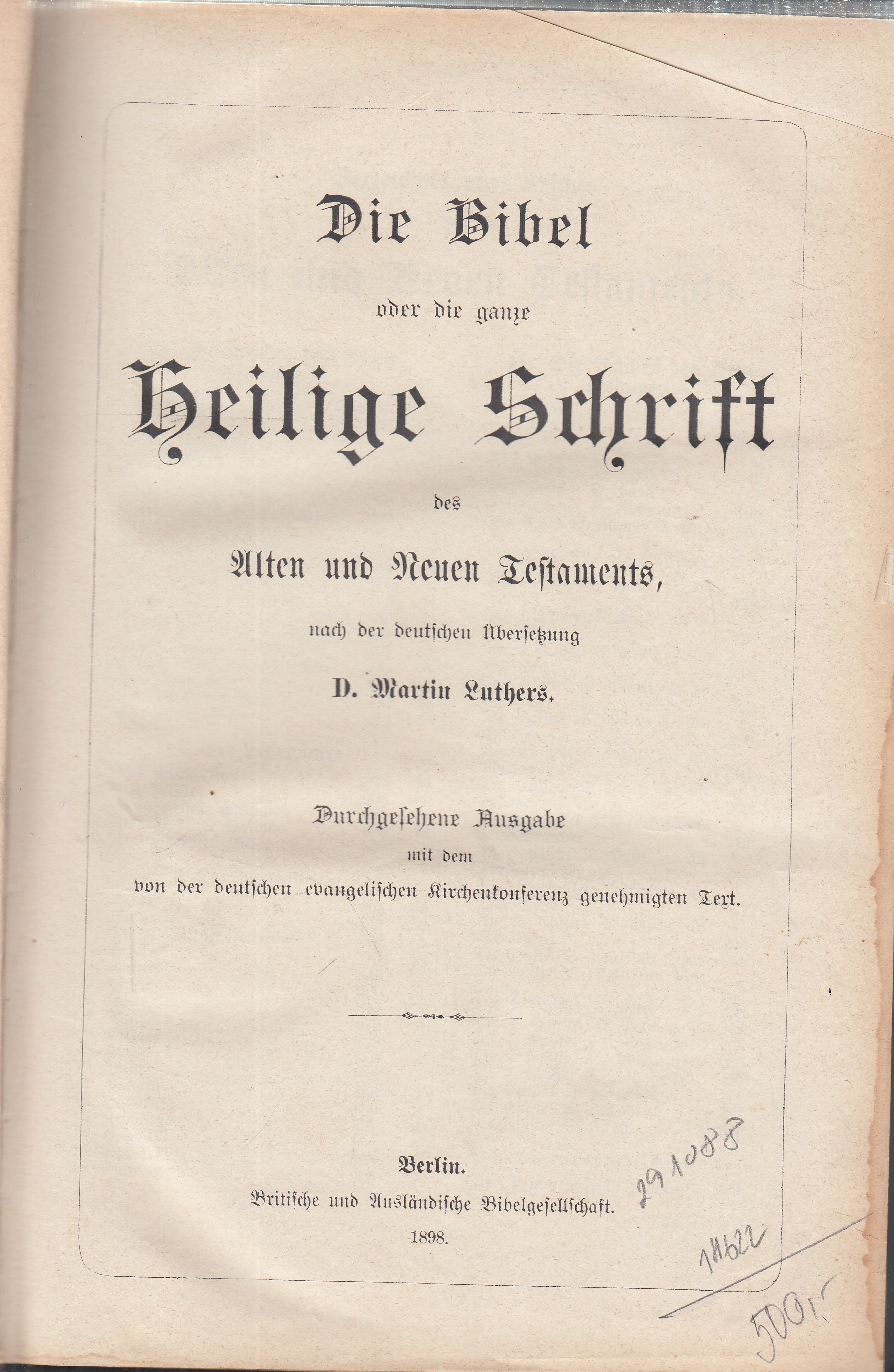 Die Bibel oder die ganze Heilige Schrift des Alten und Neuen Testaments nach der deutschen Üersetzung