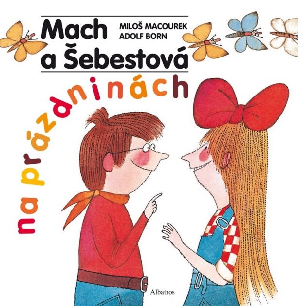  Mach a Šebestová na prázdninách 