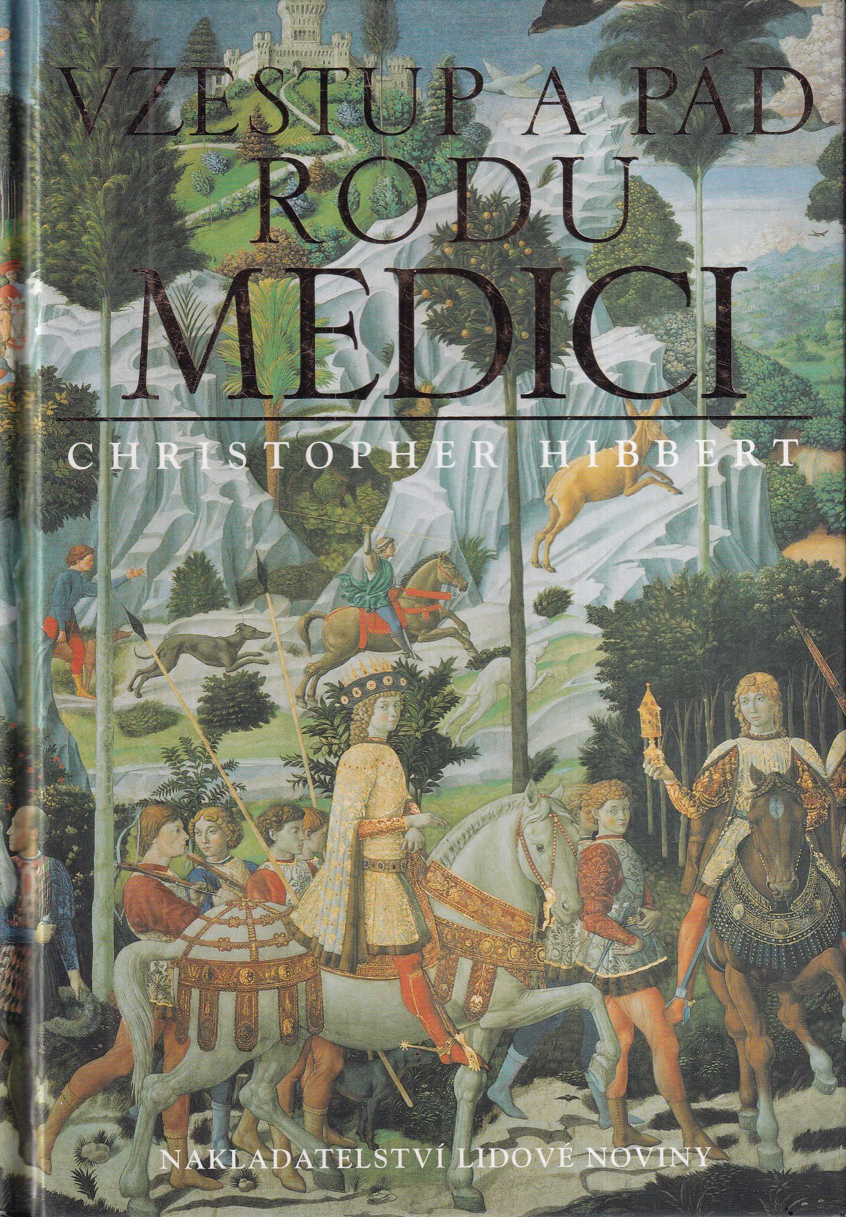 Vzestup a pád rodu Medici