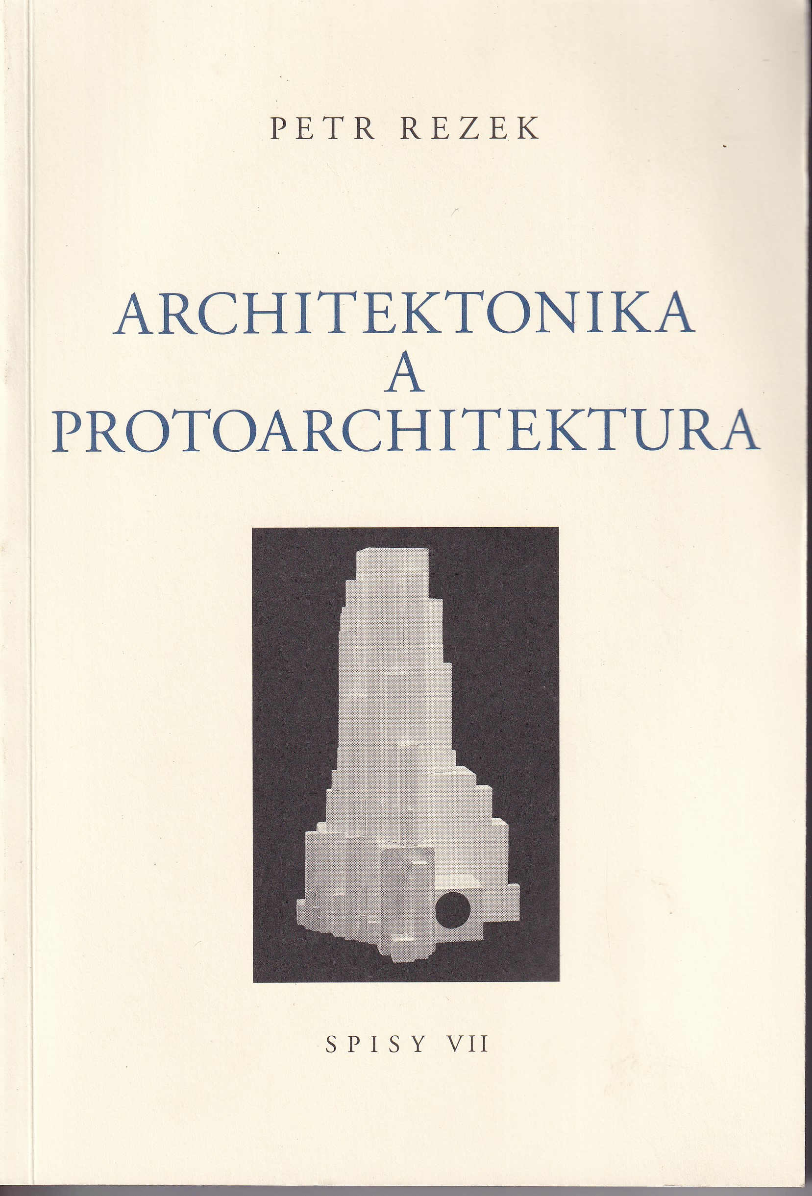 Architektonika a protoarchitektura