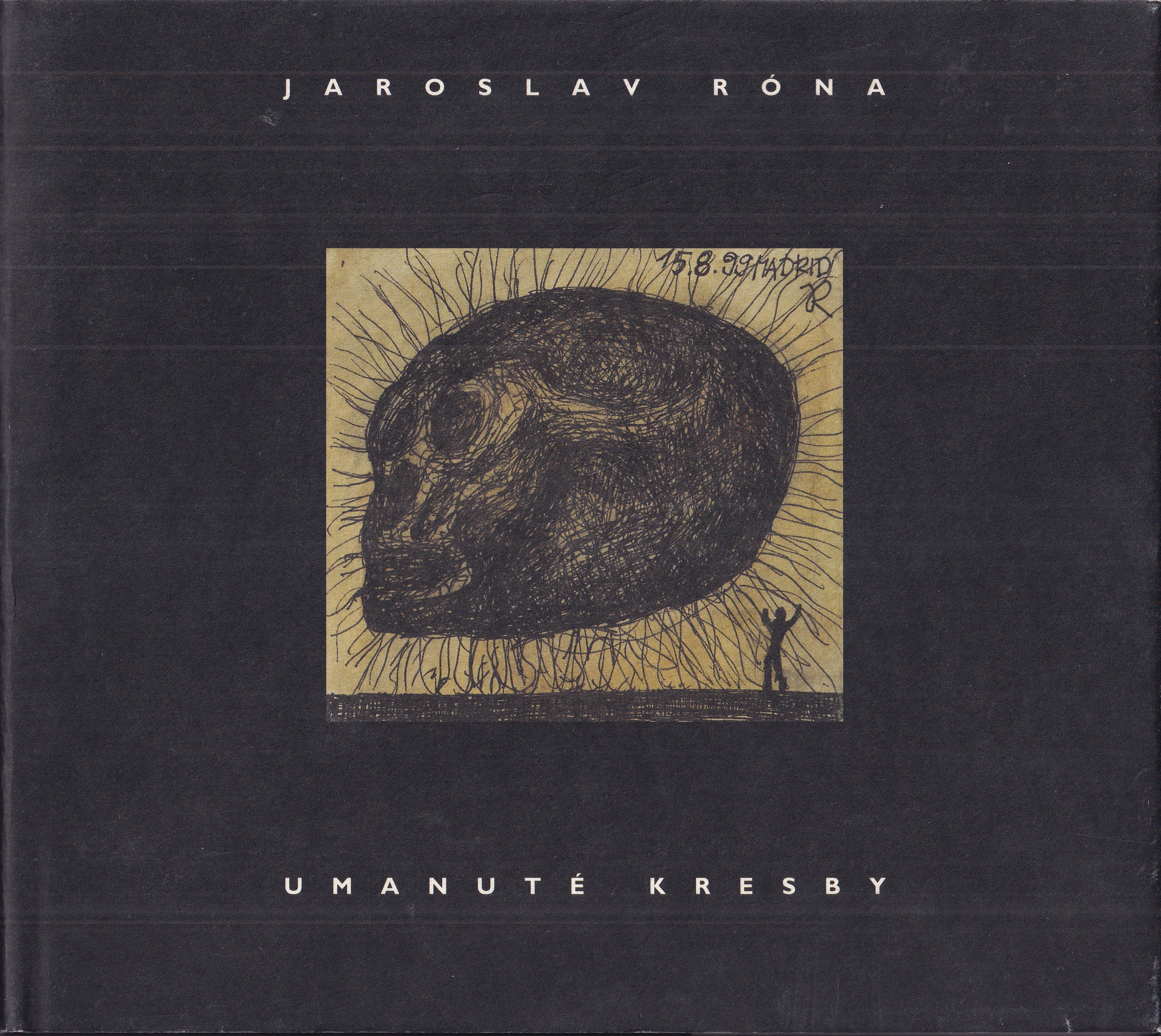 Umanuté kresby / podpis J. Róna