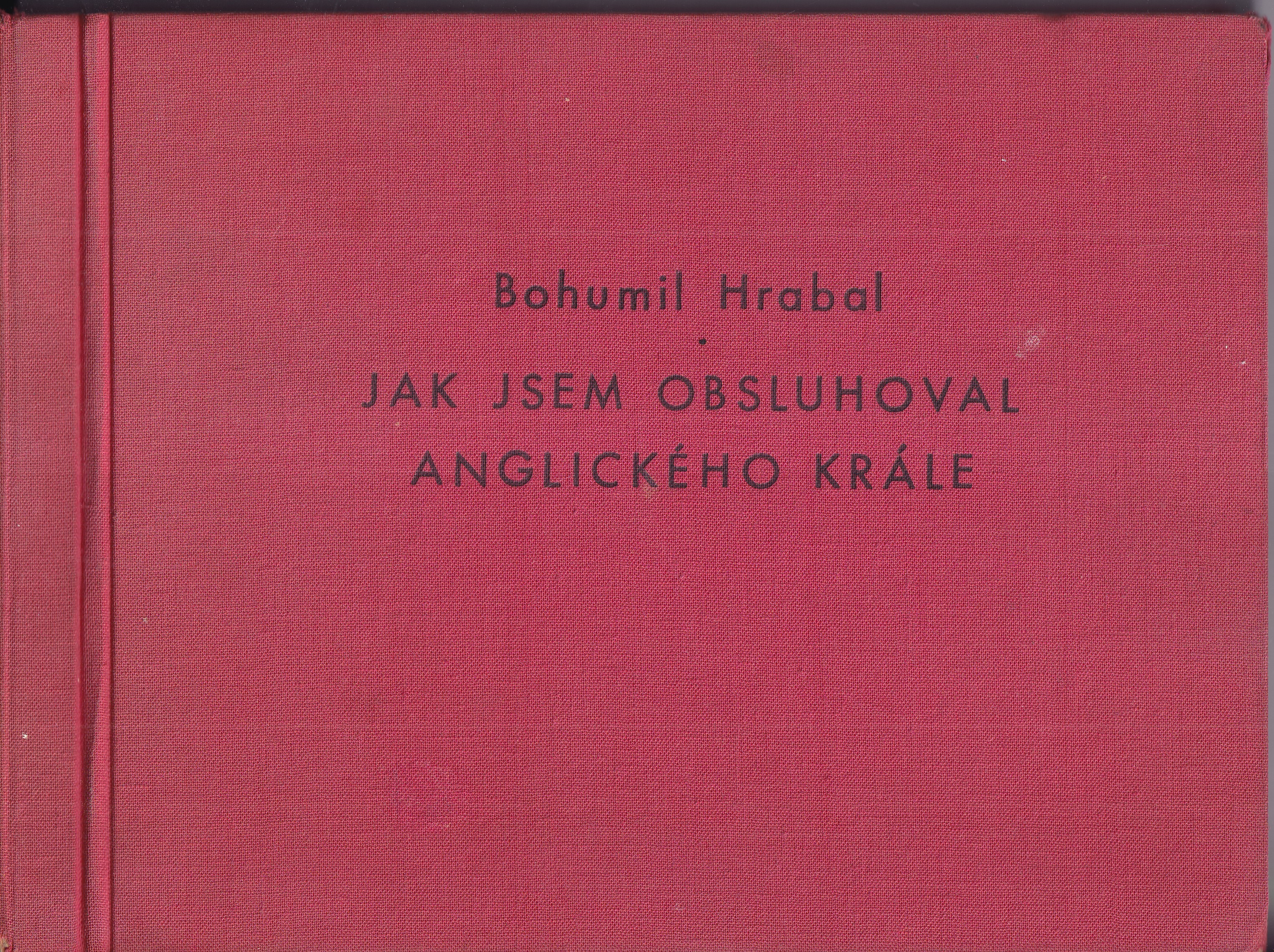 Jak jsem obsluhoval anglického krále