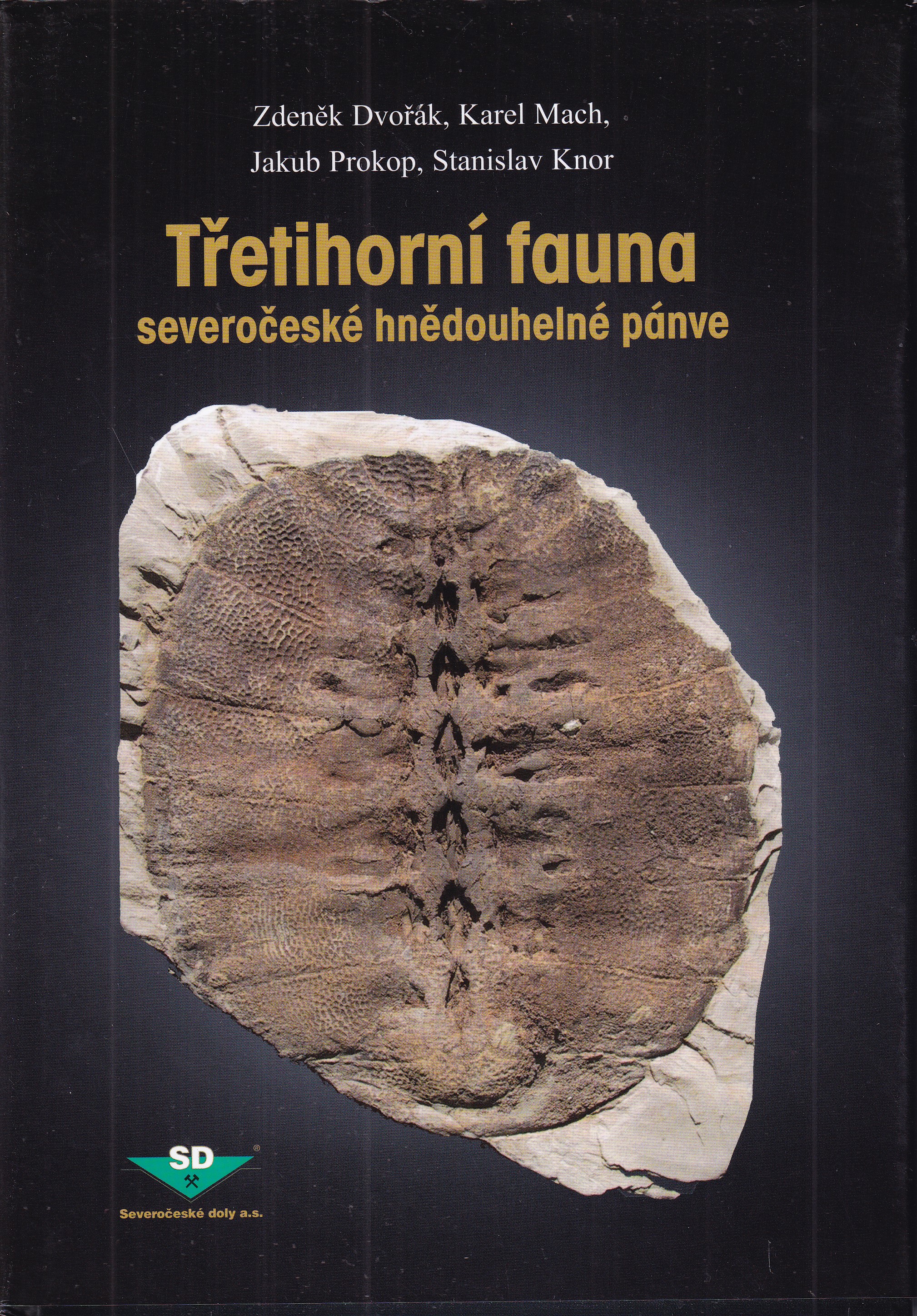 Třetihorní fauna severočeské hnědouhelné pánve  Zdeněk Dvořák