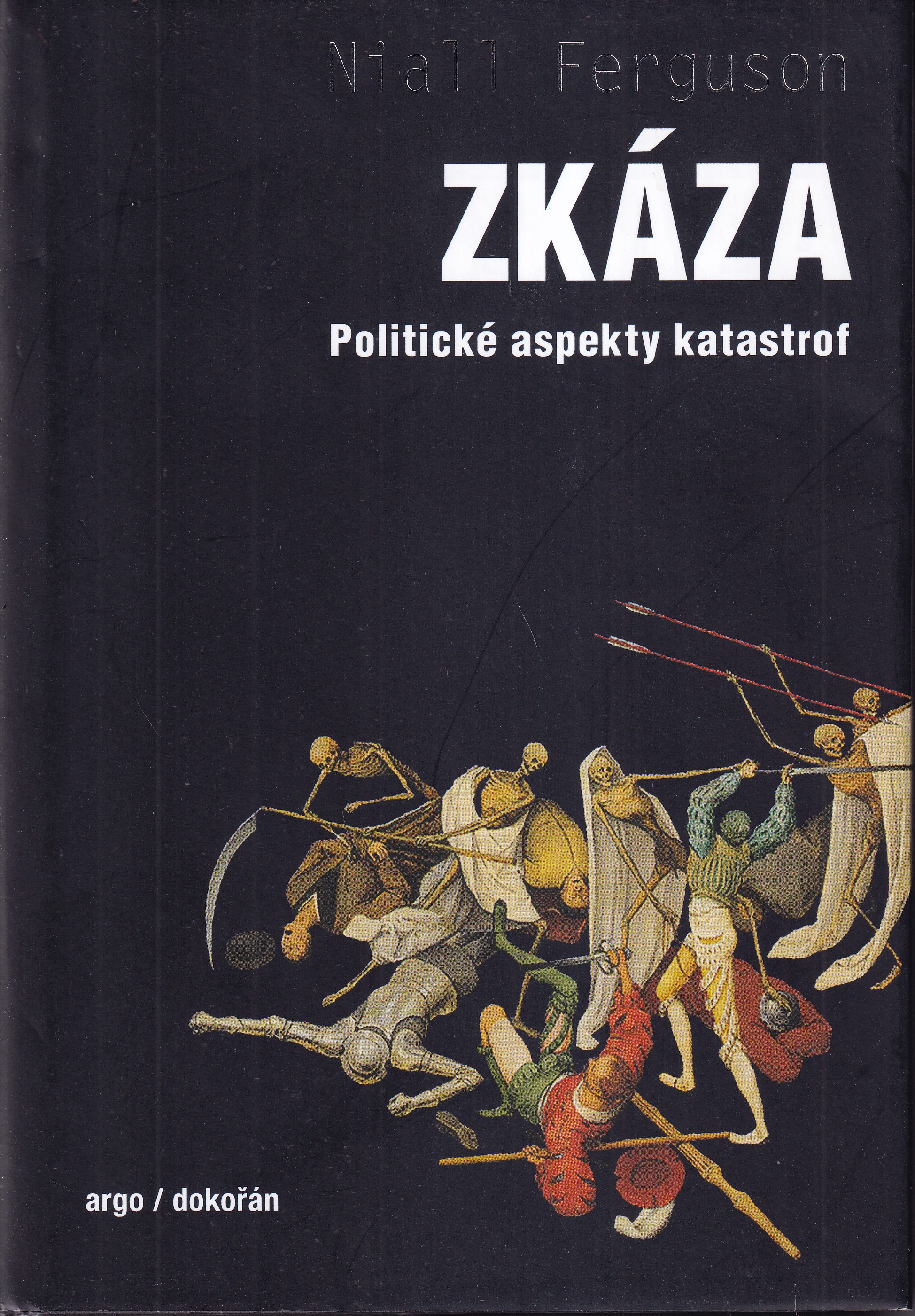 Zkáza : politické aspekty katastrof