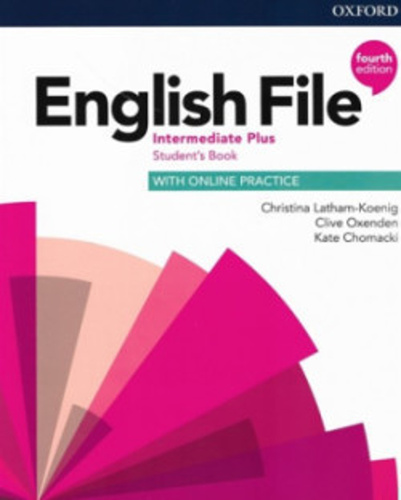 English File Fourth Edition Intermediate Plus Student\'s Book