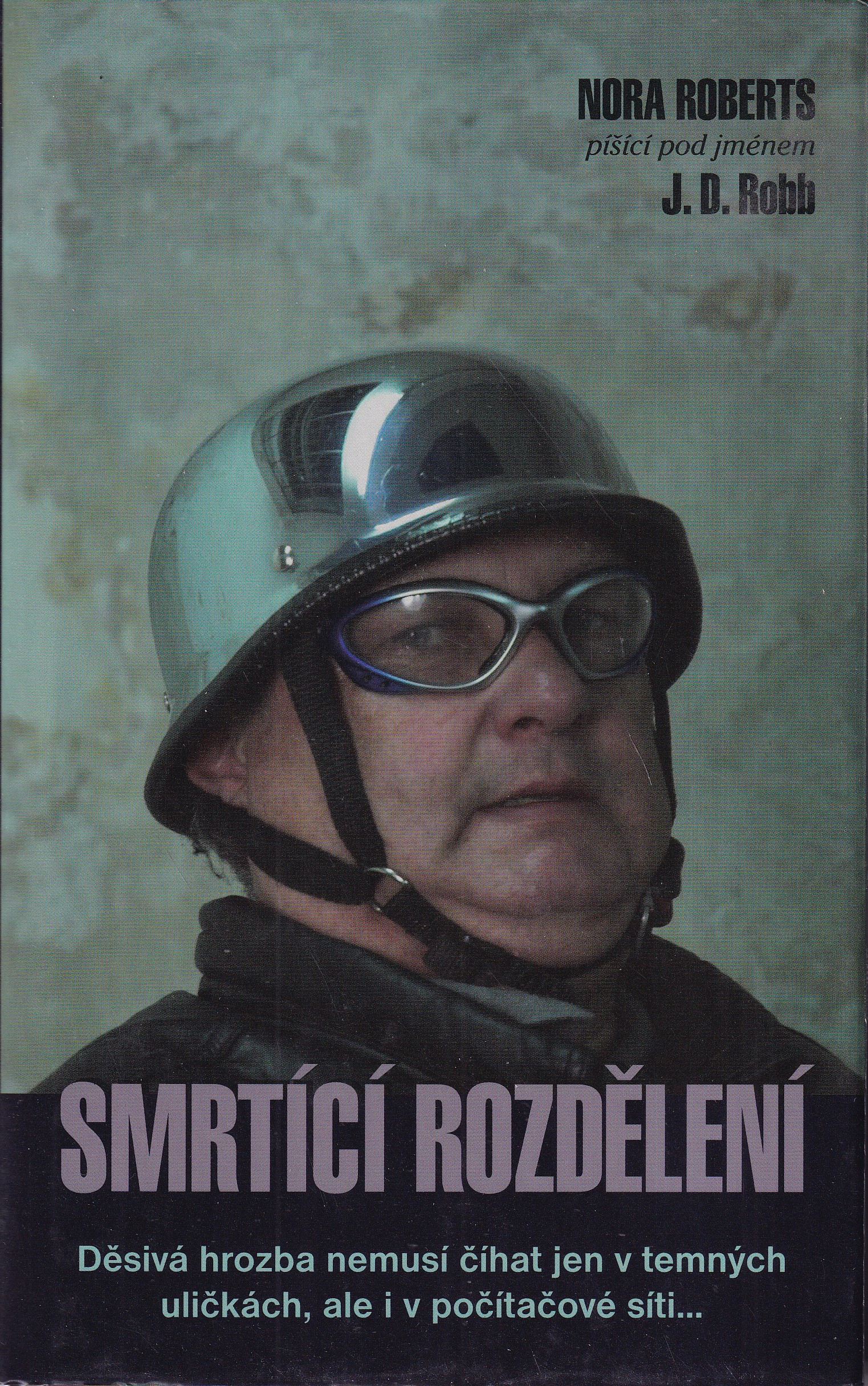 Smrtící rozdělení, J.D. Robb