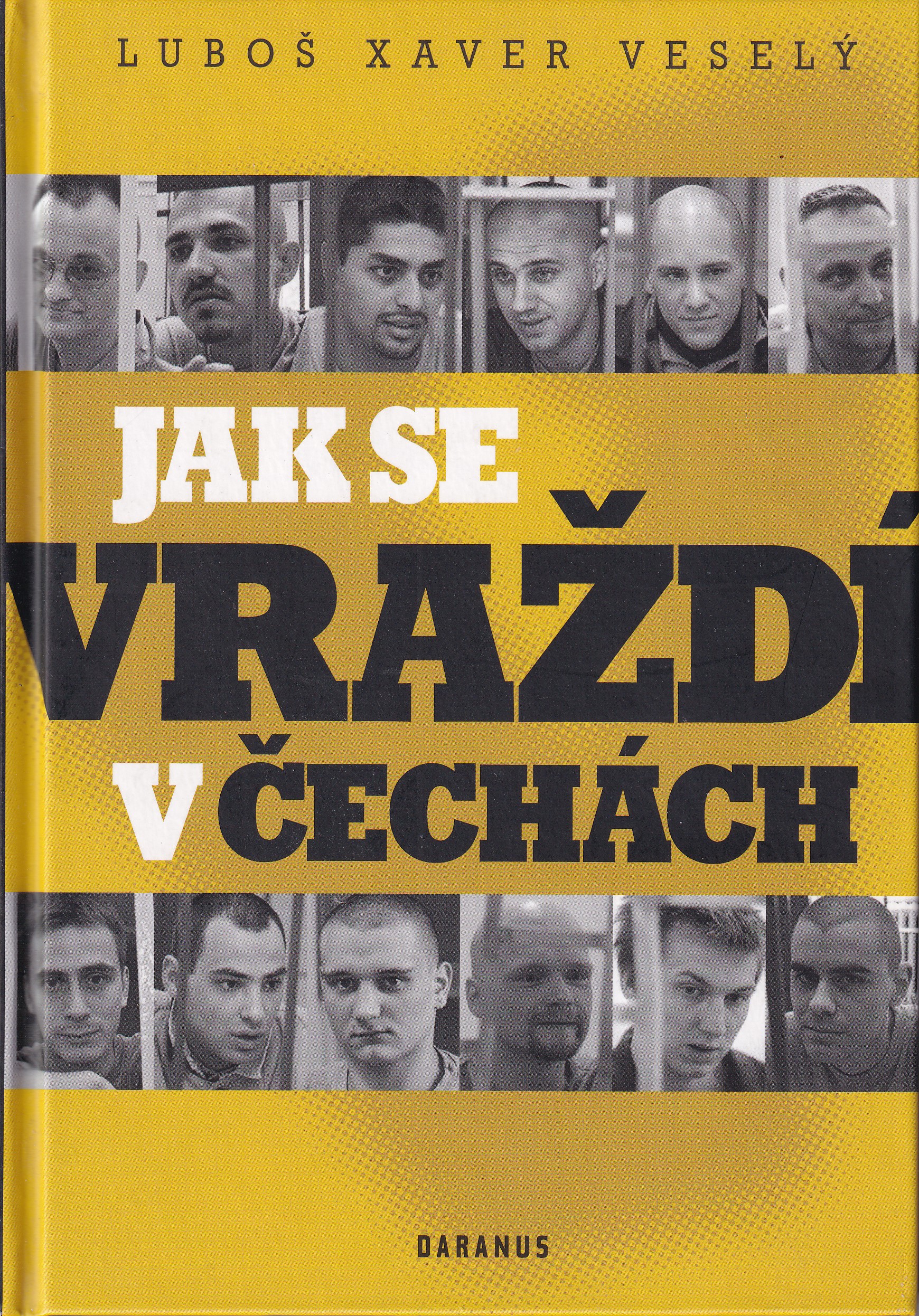 Jak se vraždí v Čechách