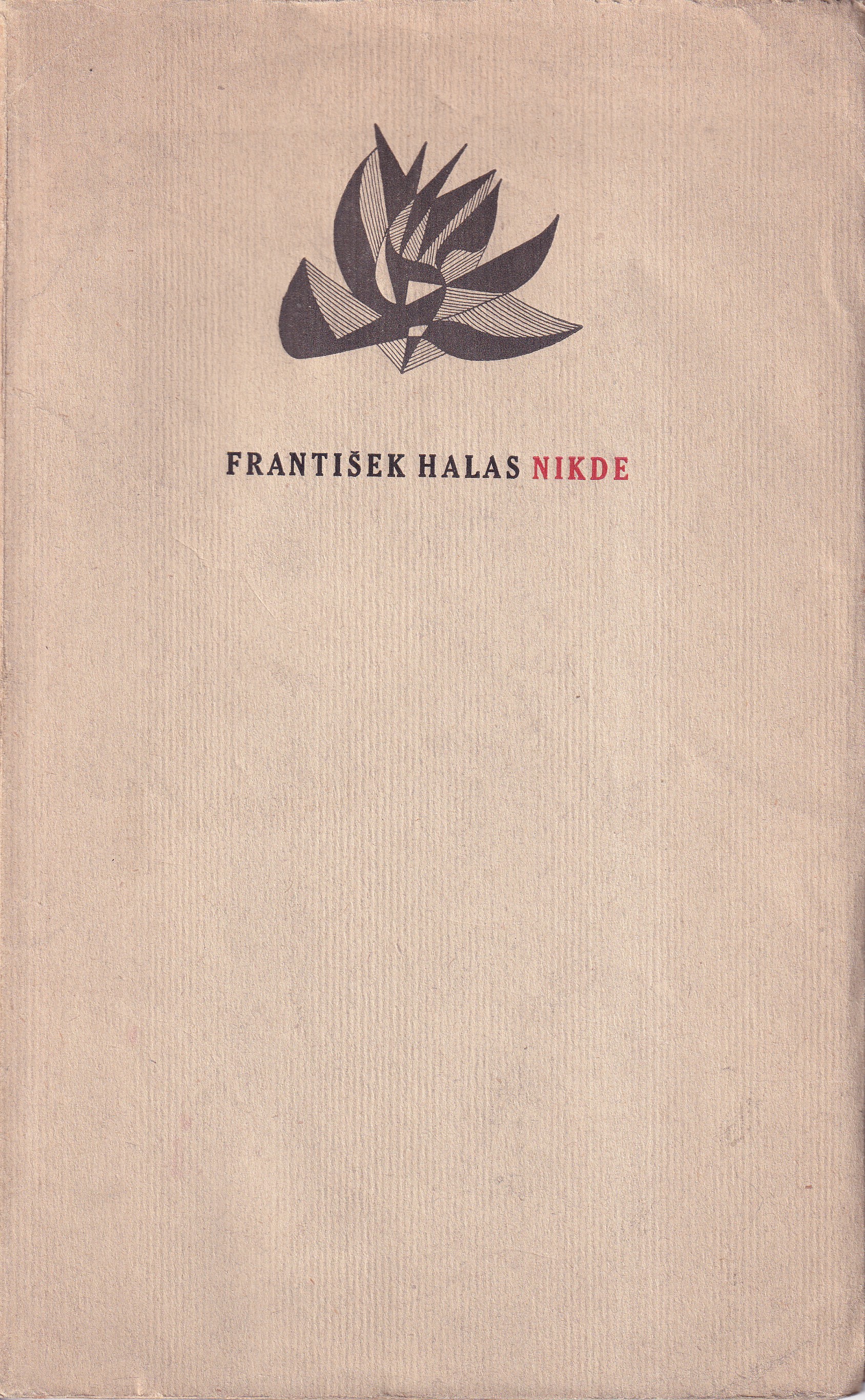 Nikde / věnování F. Halas