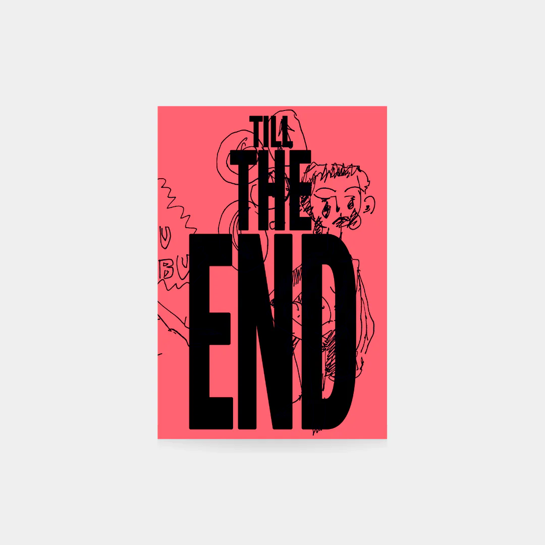Till the End