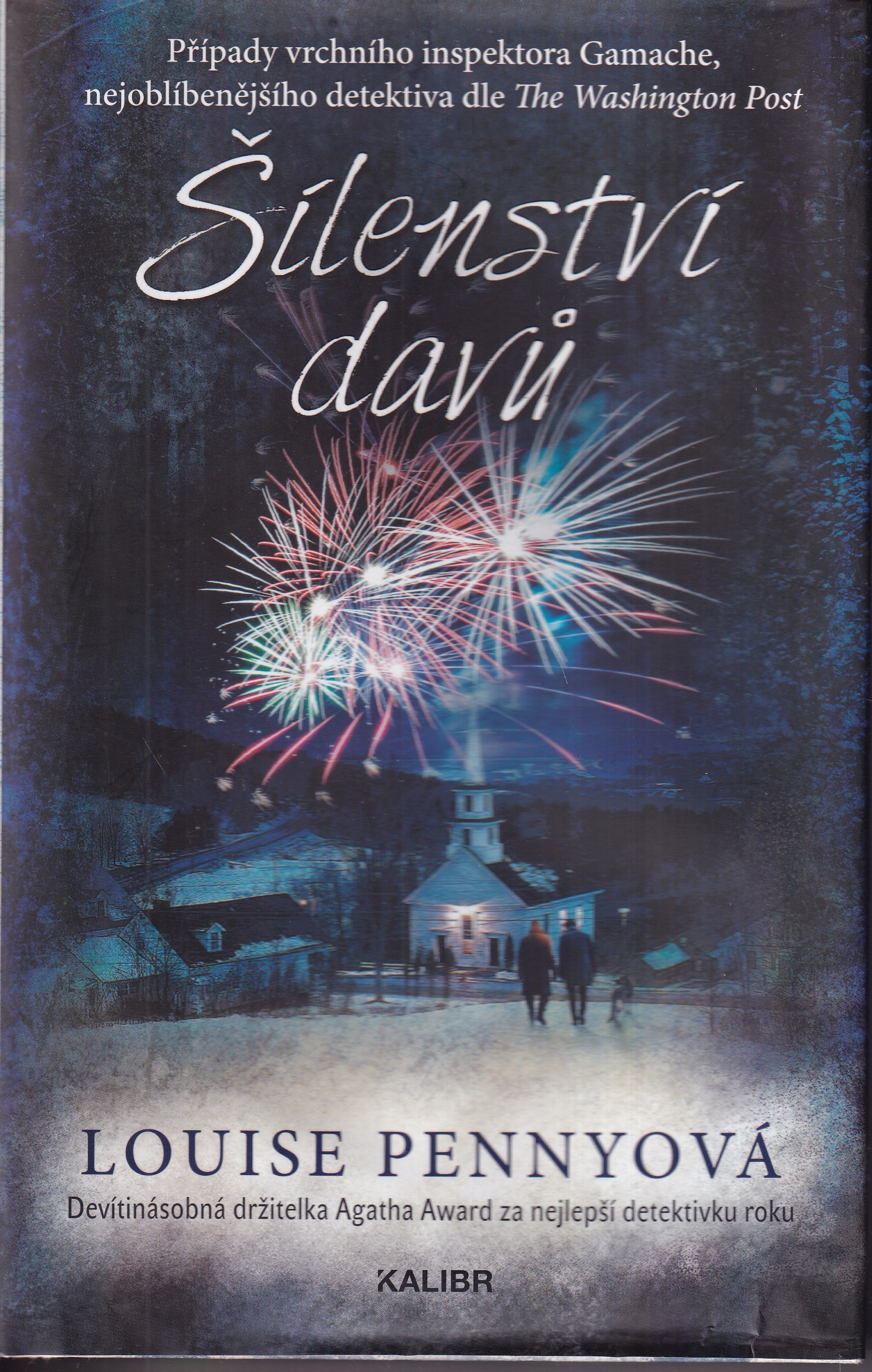 Šílenství davů, Louise Pennyová