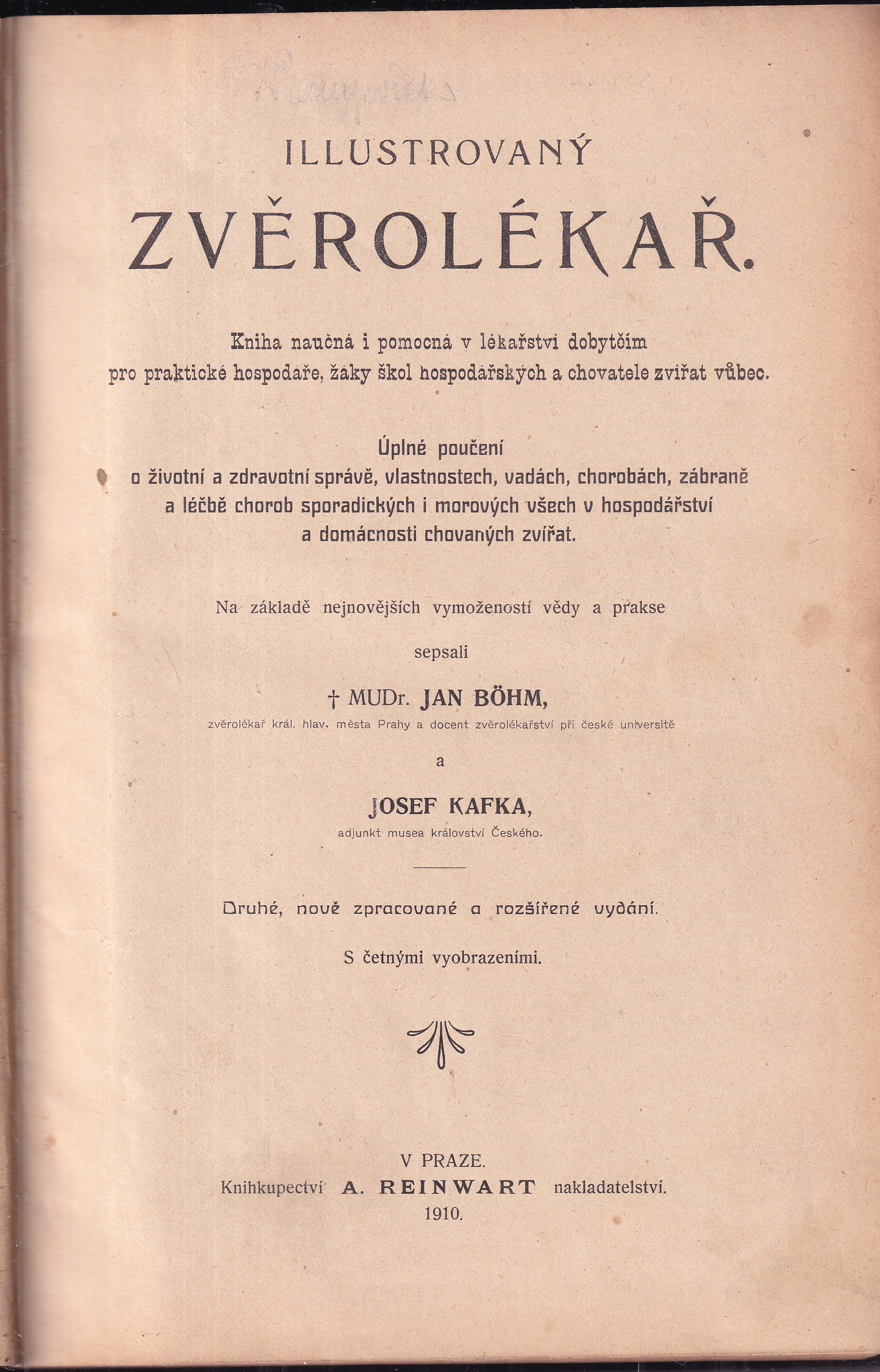 Illustrovaný zvěrolékař : kniha naučná i pomocná v lékařství dobytčím pro praktické hospodáře, žáky škol hospodářských a chovate