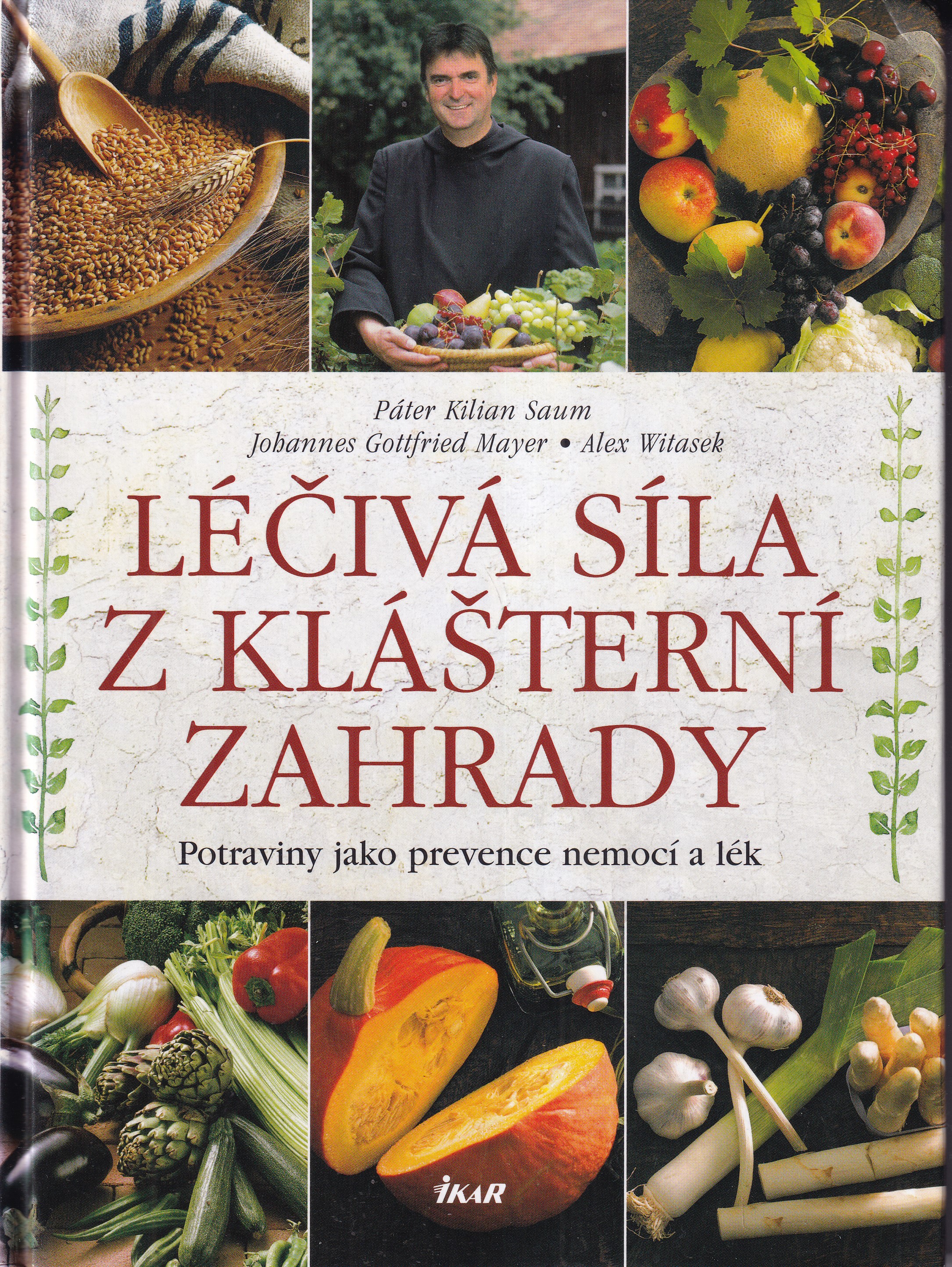 Léčivá síla z klášterní zahrady