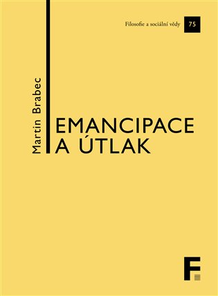  Emancipace a útlak