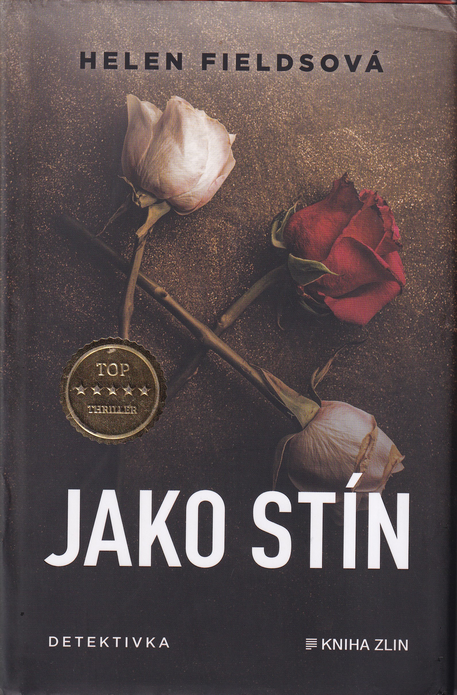 Jako stín, Helen Fieldsová