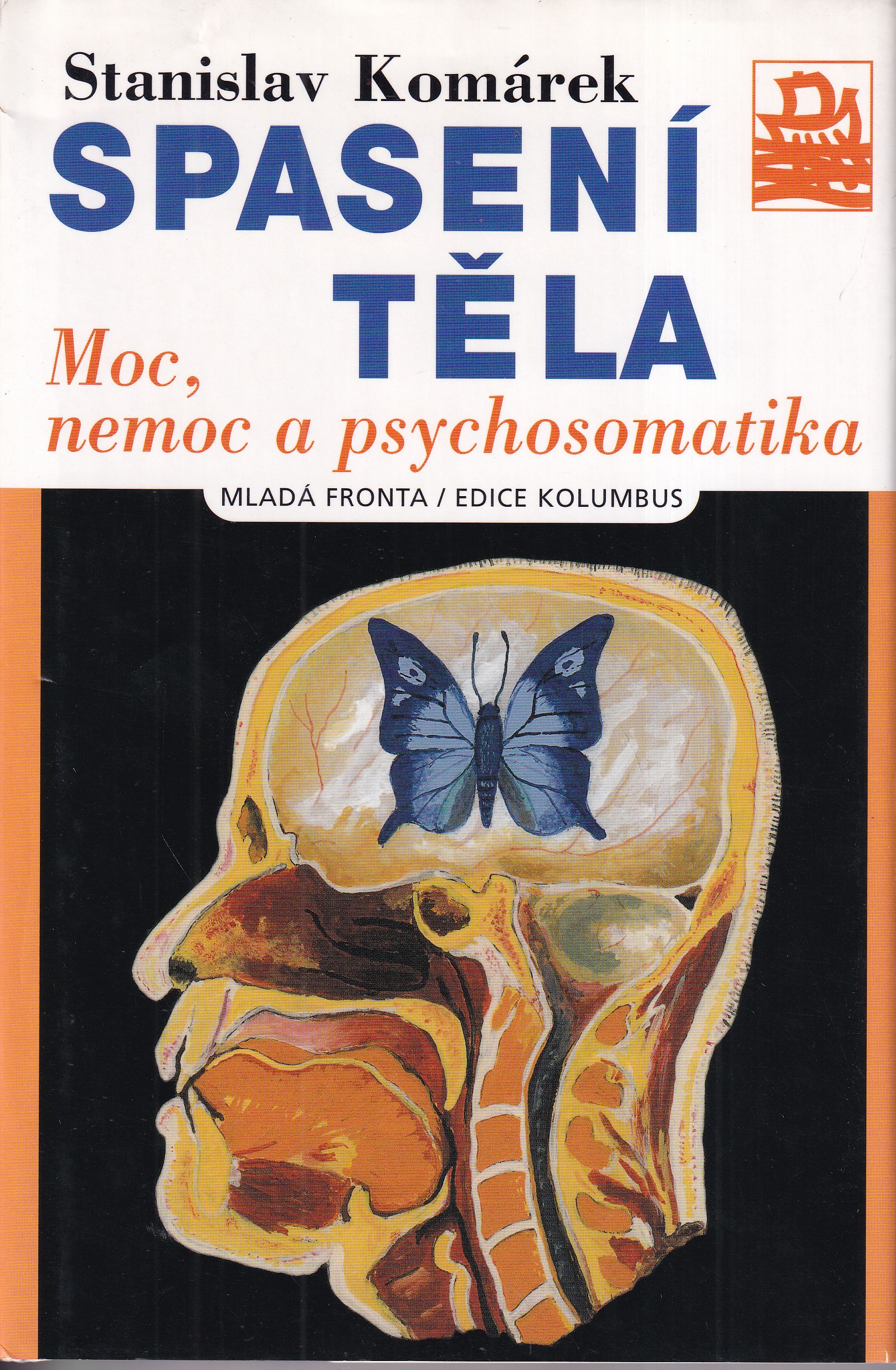 Spasení těla : moc, nemoc a psychosomatika