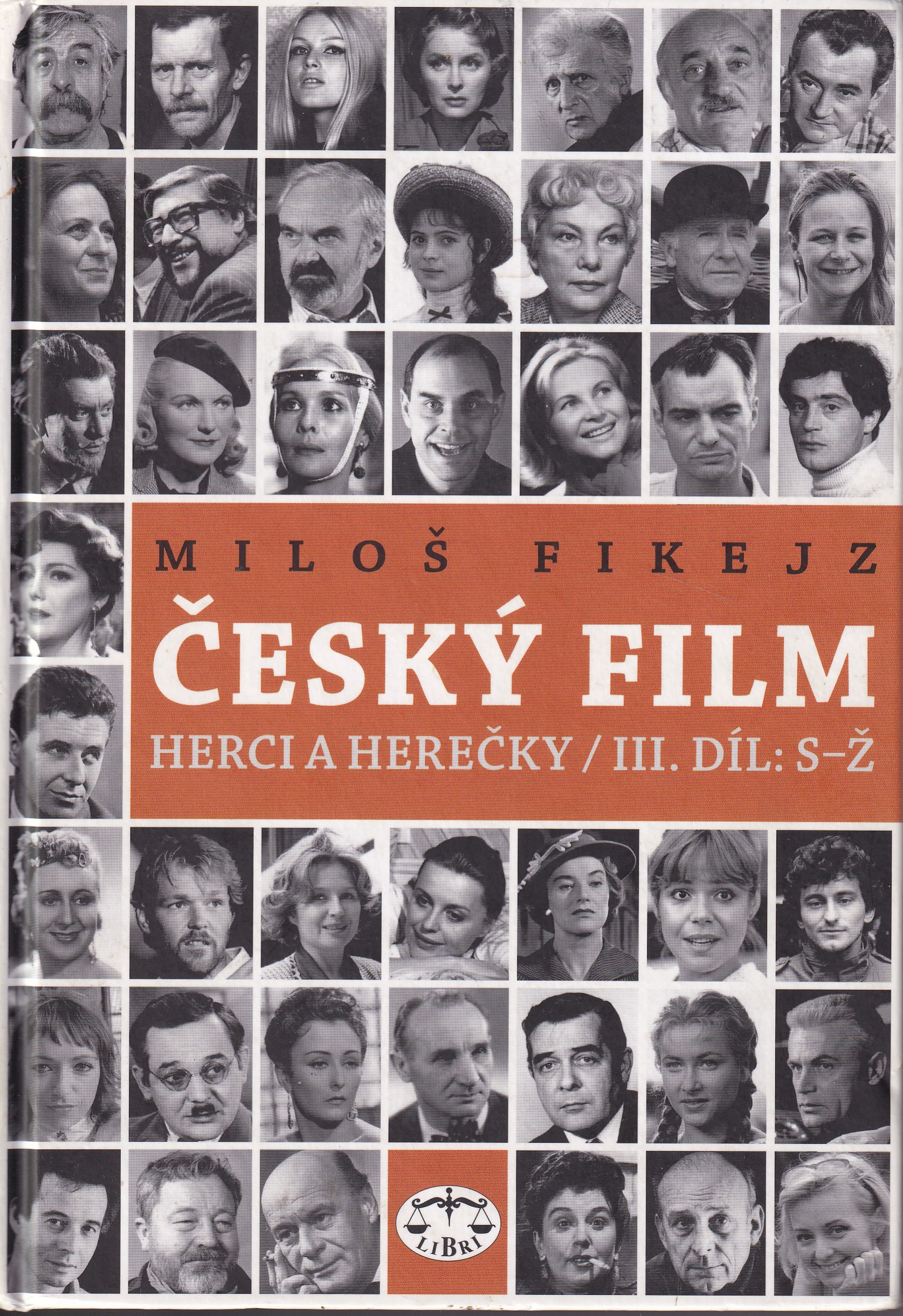 Český film : herci a herečky III., díl S-Ž