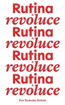  Rutina a revoluce