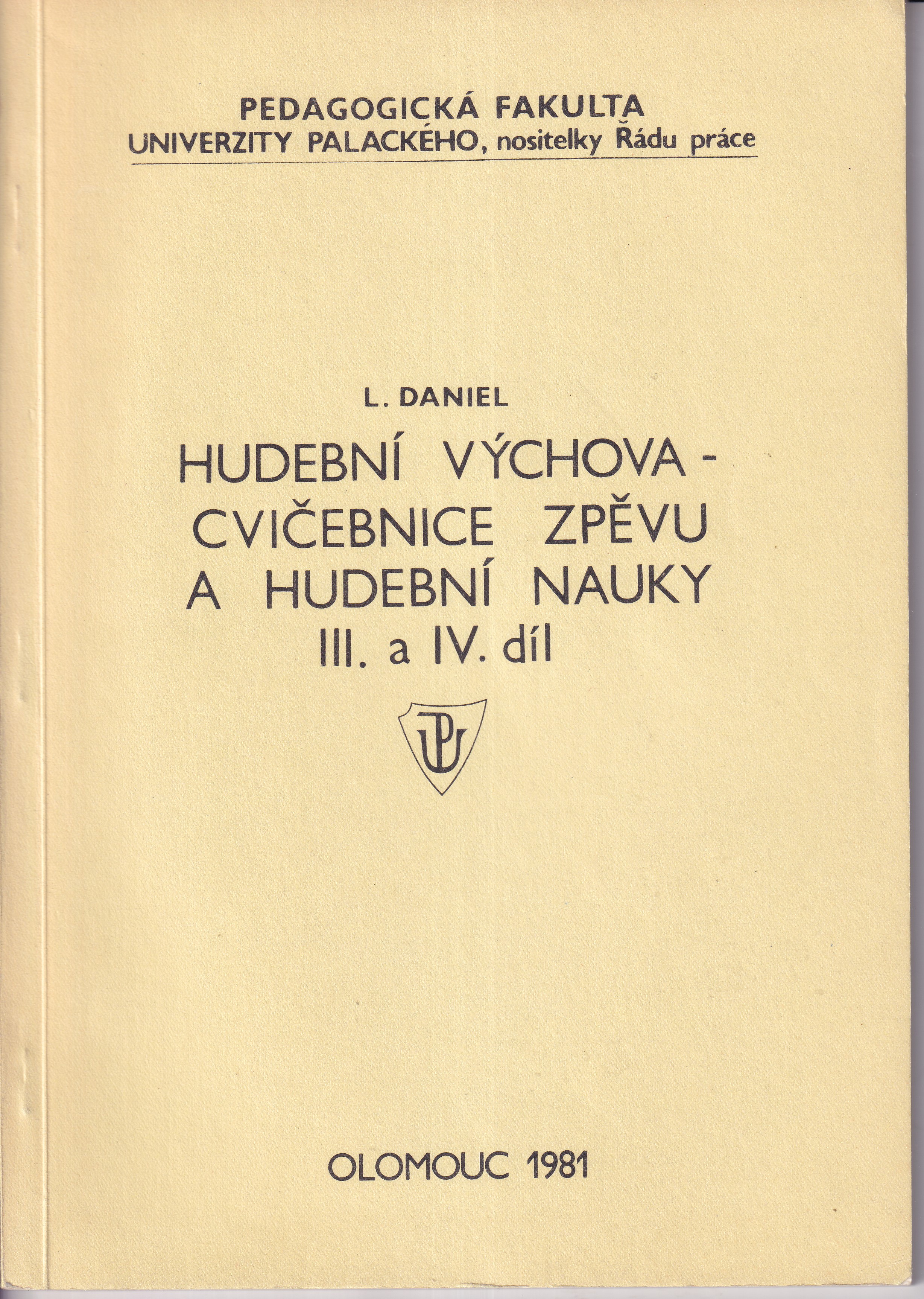 Hudební výchova - cvičebnice zpěvu a hudební nauky III. a IV. díl