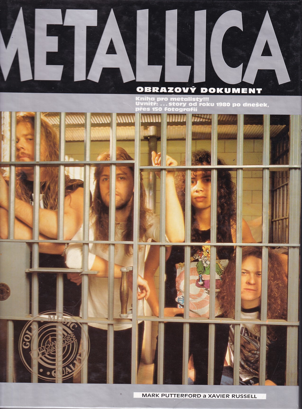 Metallica : obrazový dokument, Mark Putterford, Xevier Russell