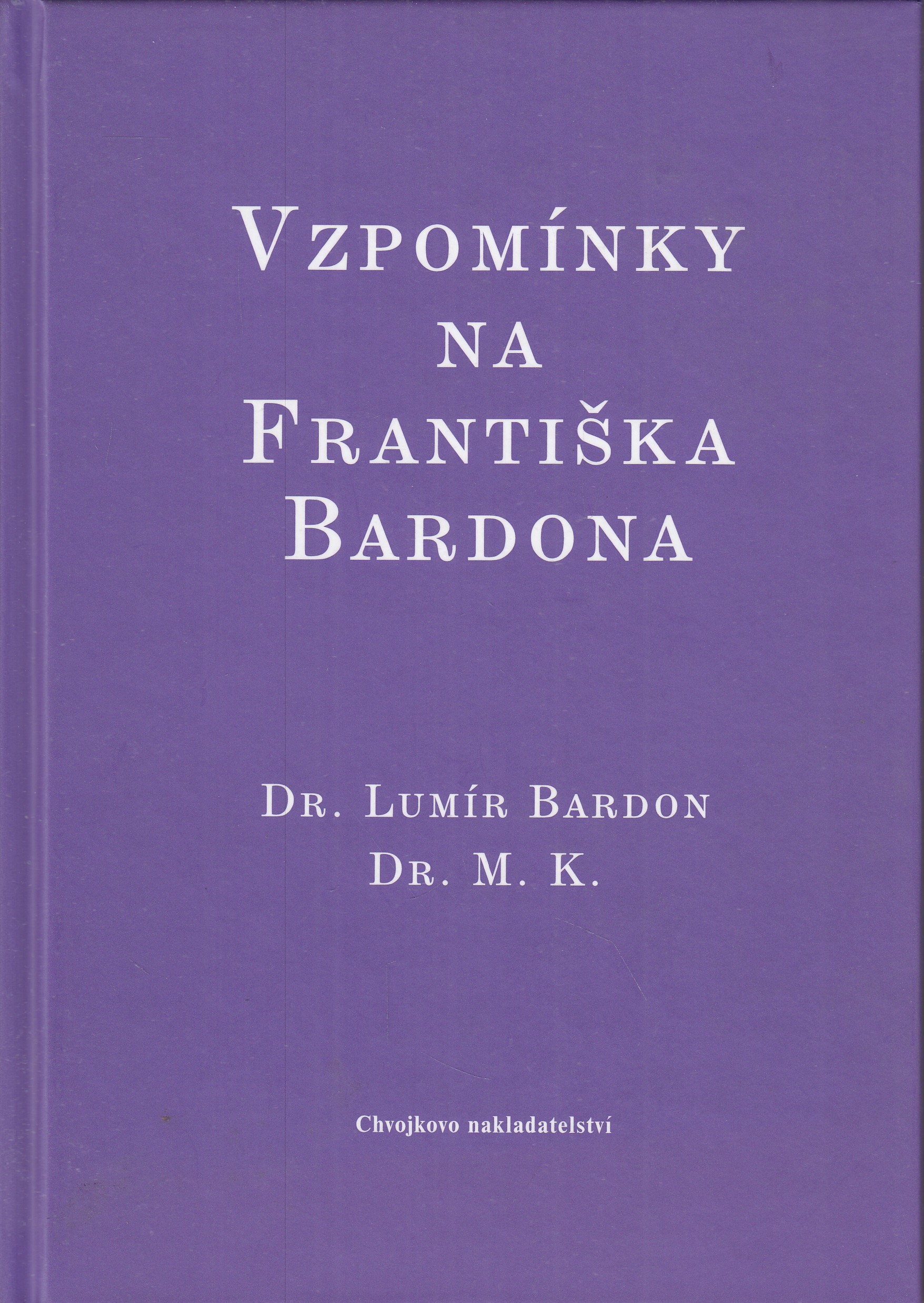 Vzpomínky na Františka Bardona