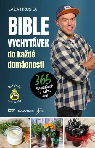 Bible vychytávek do každé domácnosti