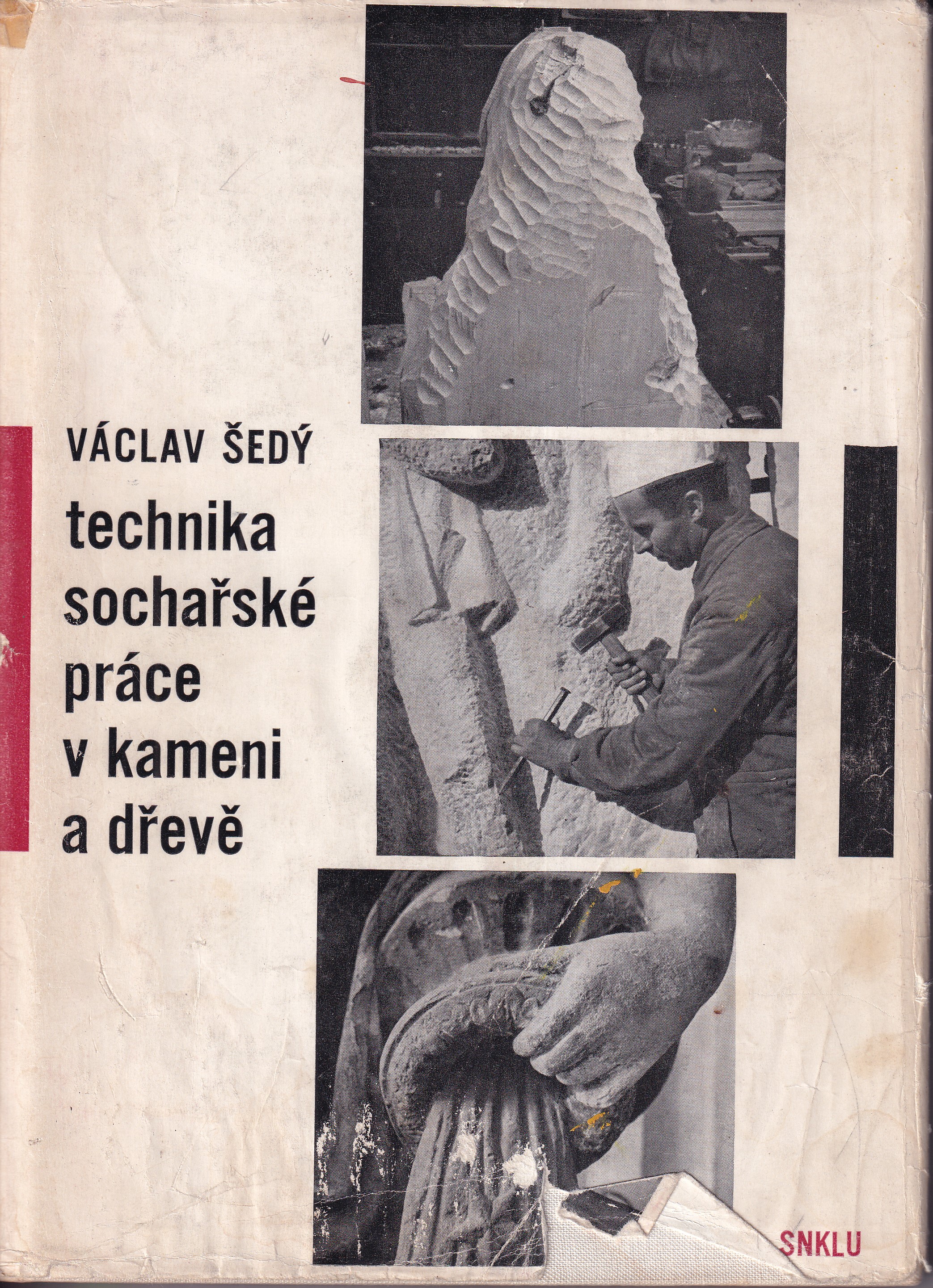 Technika sochařské práce v kameni a dřevě