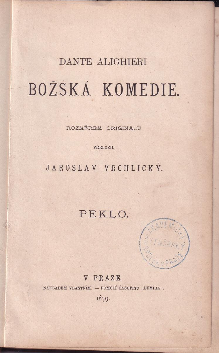 Božská komedie - 1. kompletní český překlad Peklo