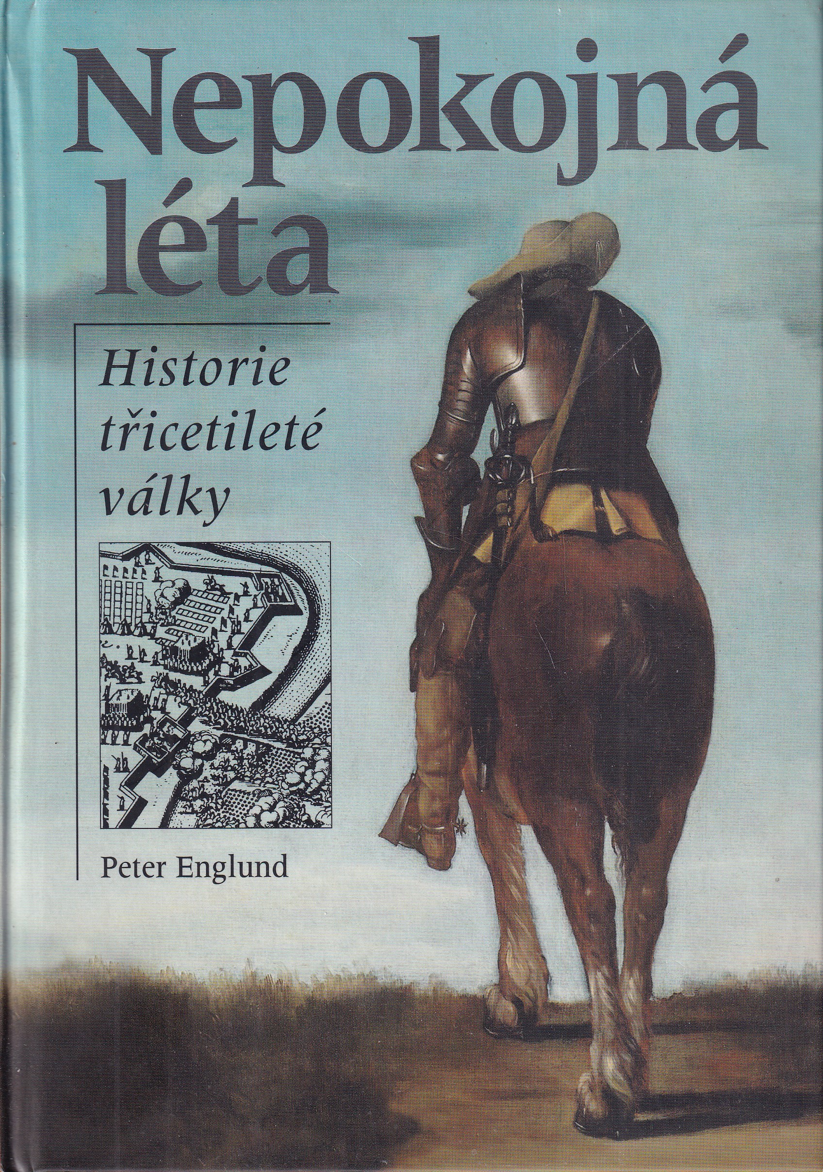 Nepokojná léta : historie třicetileté války