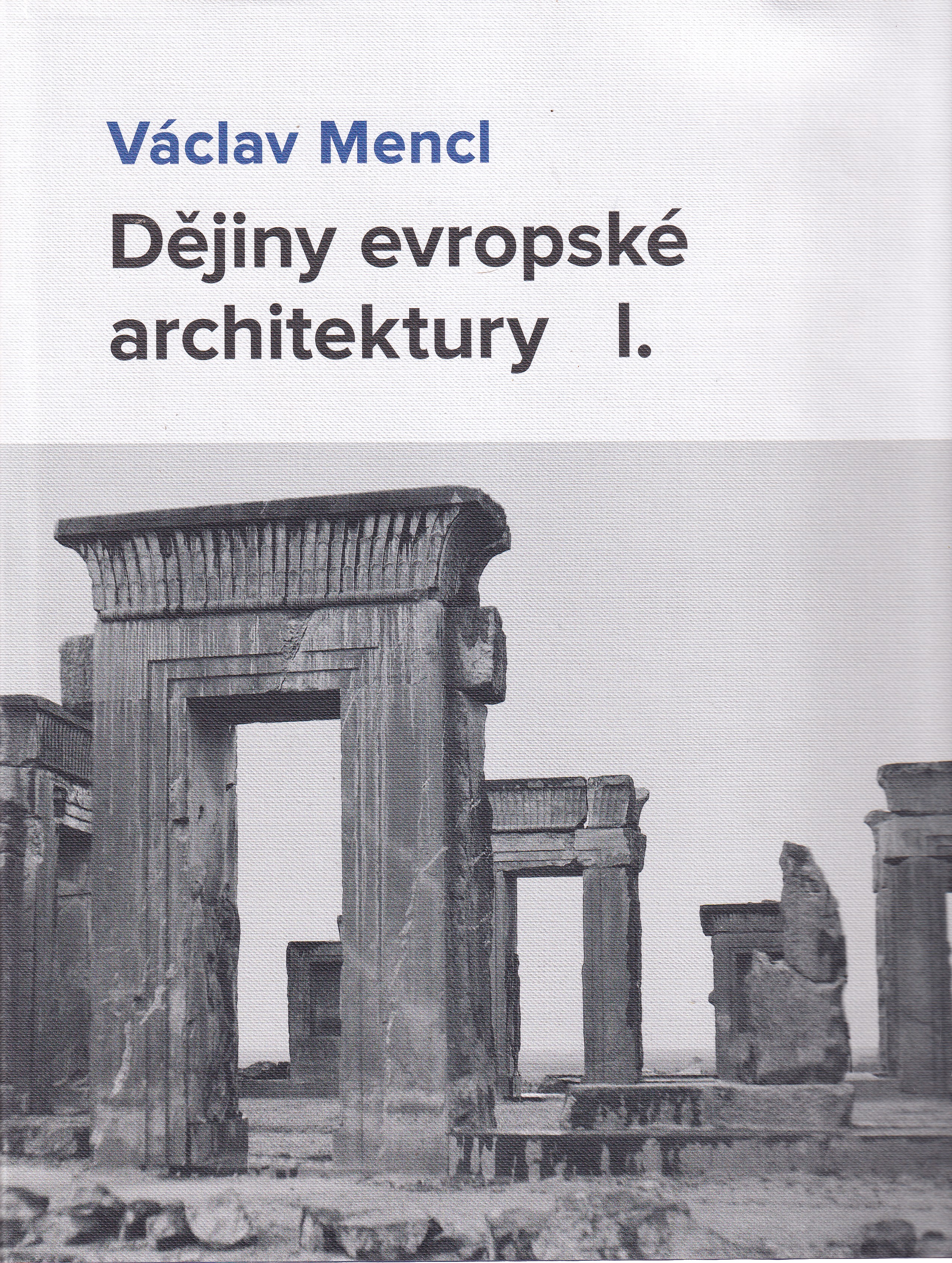 Dějiny evropské architektury I., II., III. IV.