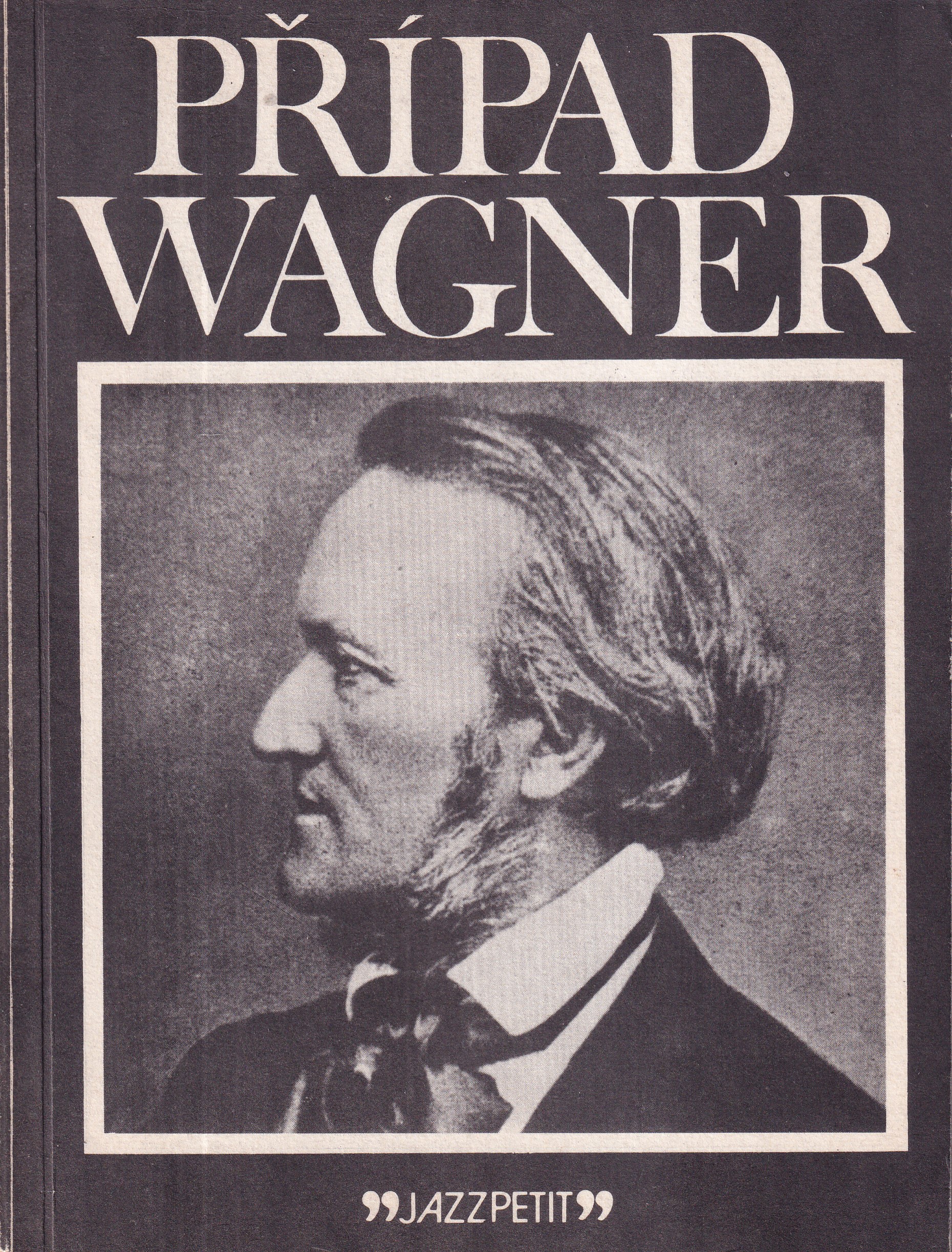 Případ Wagner