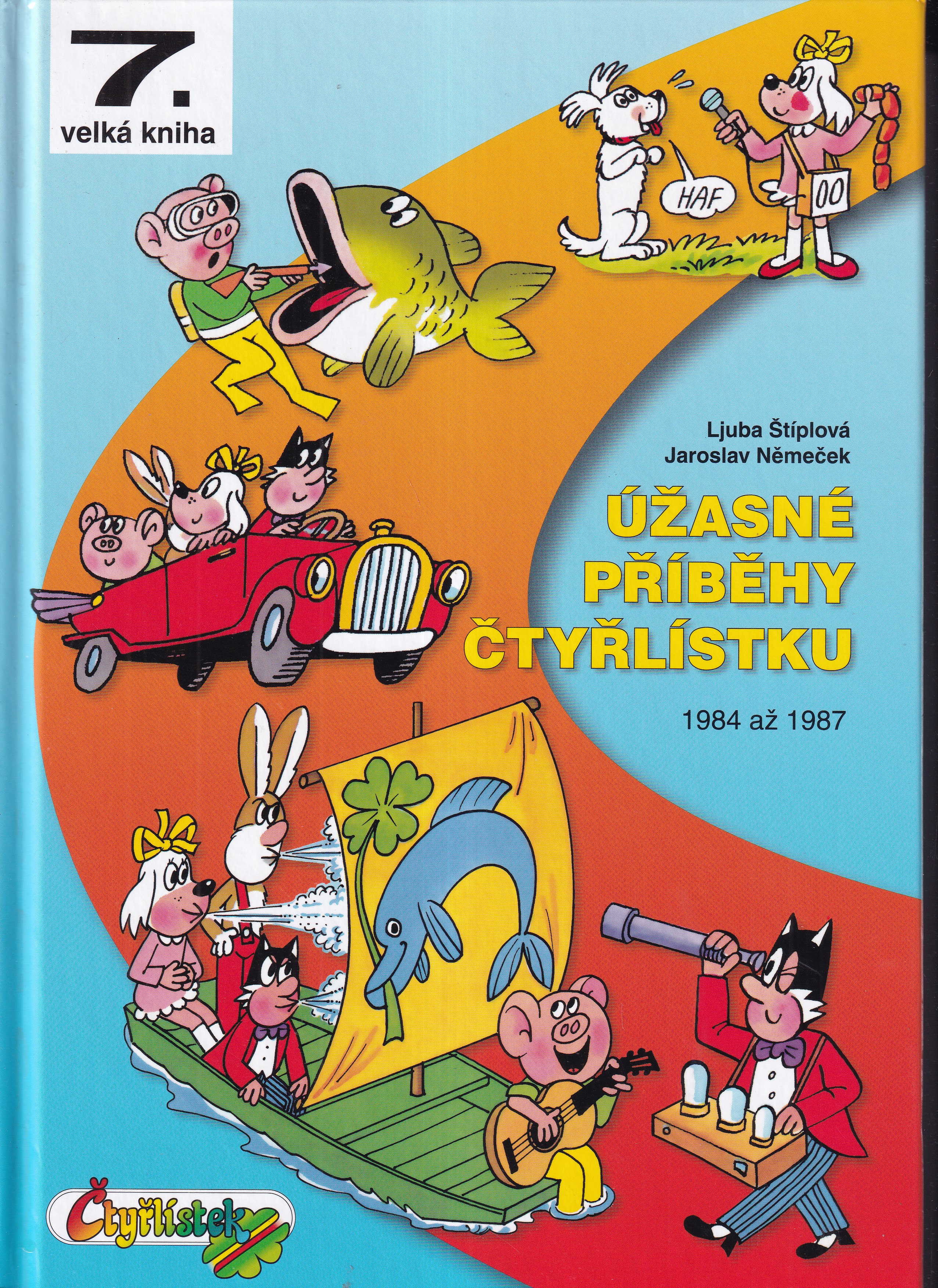 Úžasné příběhy Čtyřlístku : 1984-1987