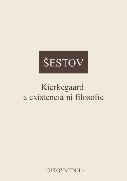 Kierkegaard a existenciální filosofie