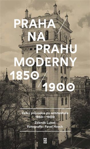 Praha na prahu moderny 