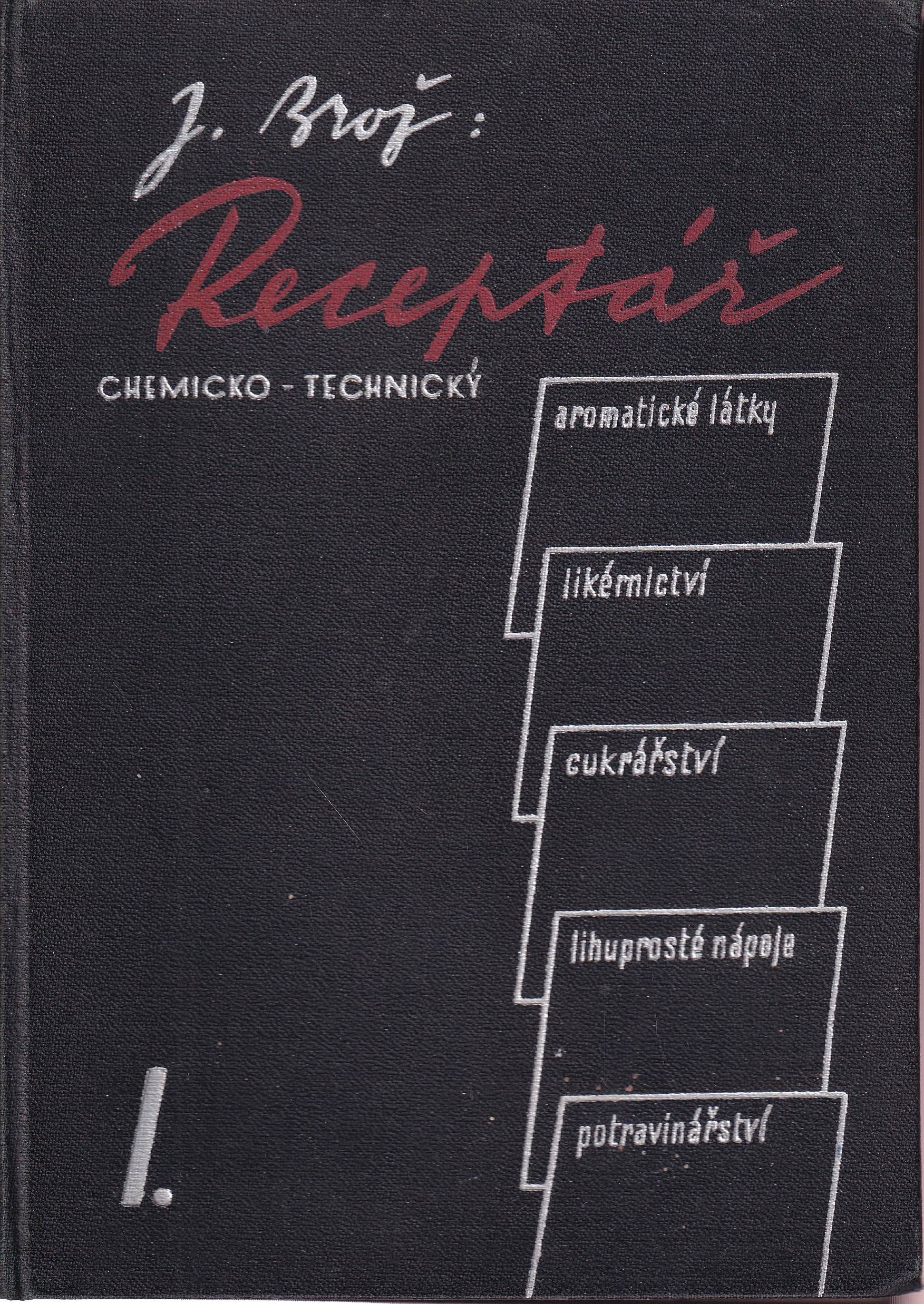 Receptář chemicko-technický I. II. III.