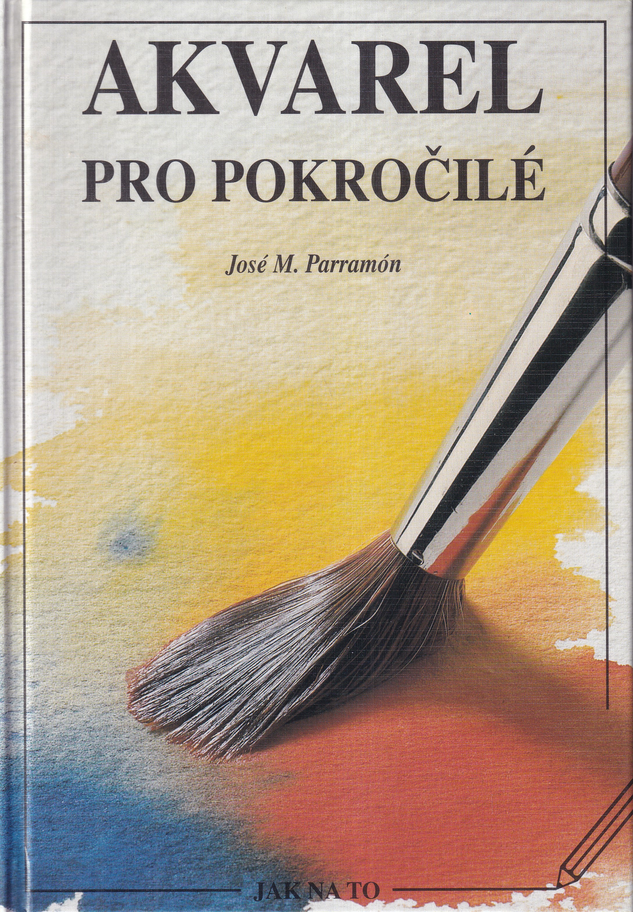Akvarel pro pokročilé