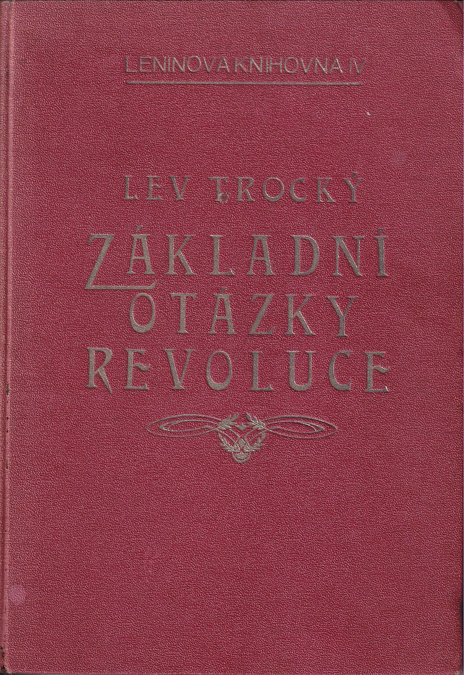 Základní otázky revoluce : terorismus a komunismus : mezi imperialismem a revolucí : nová hospodář. politika sov. Ruska a vyhlíd