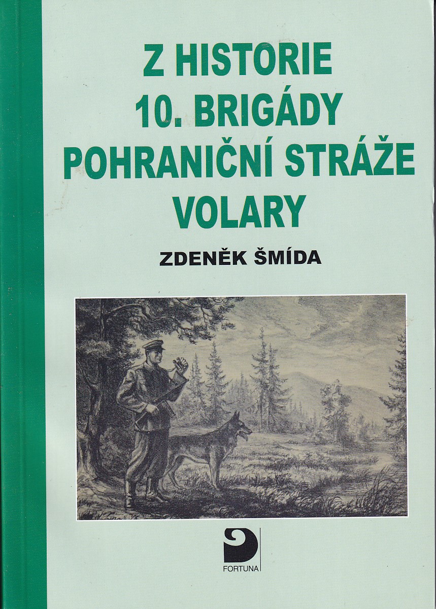 Z historie 10. brigády pohraniční stráže Volary