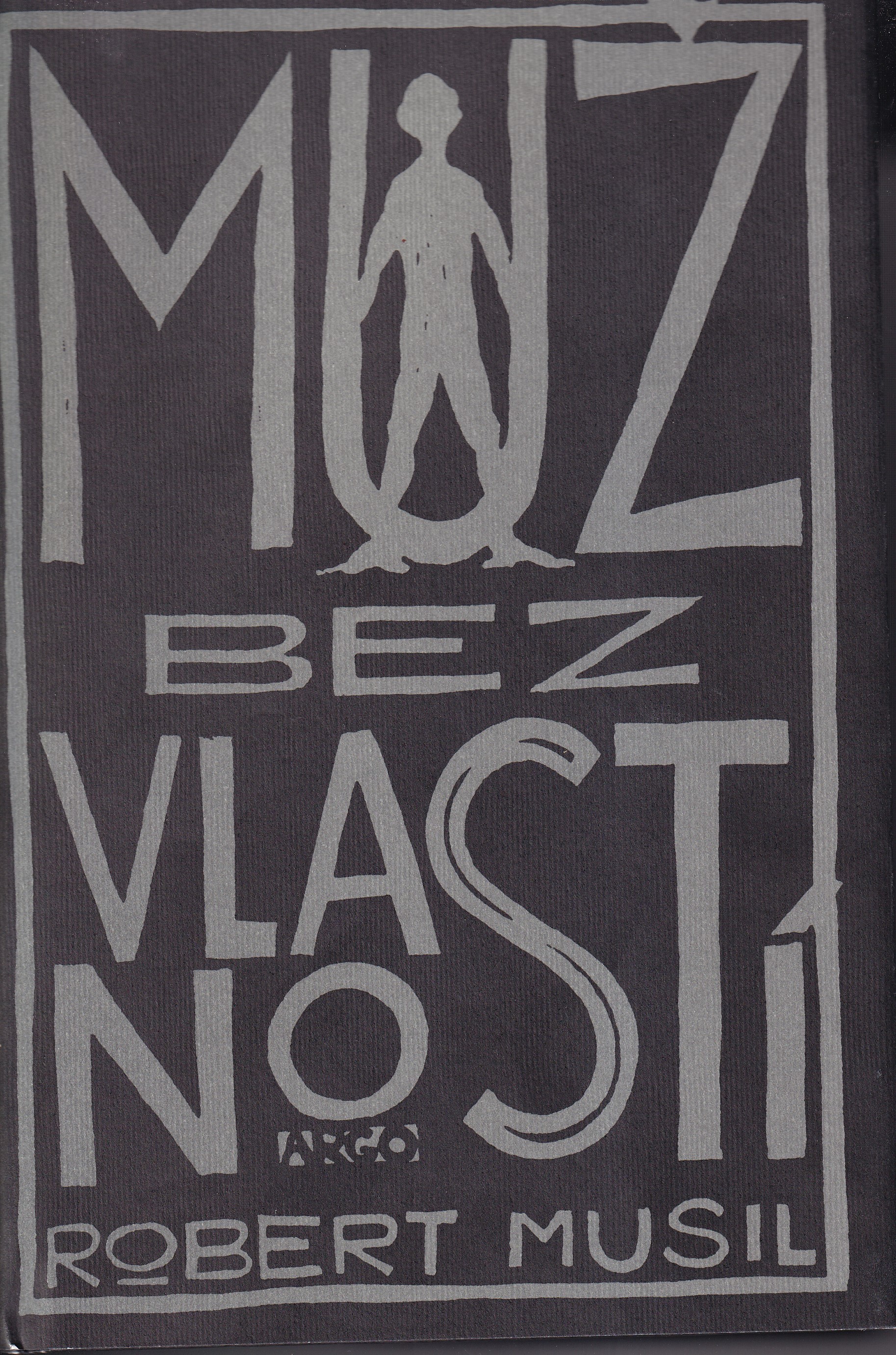 Muž bez vlastností