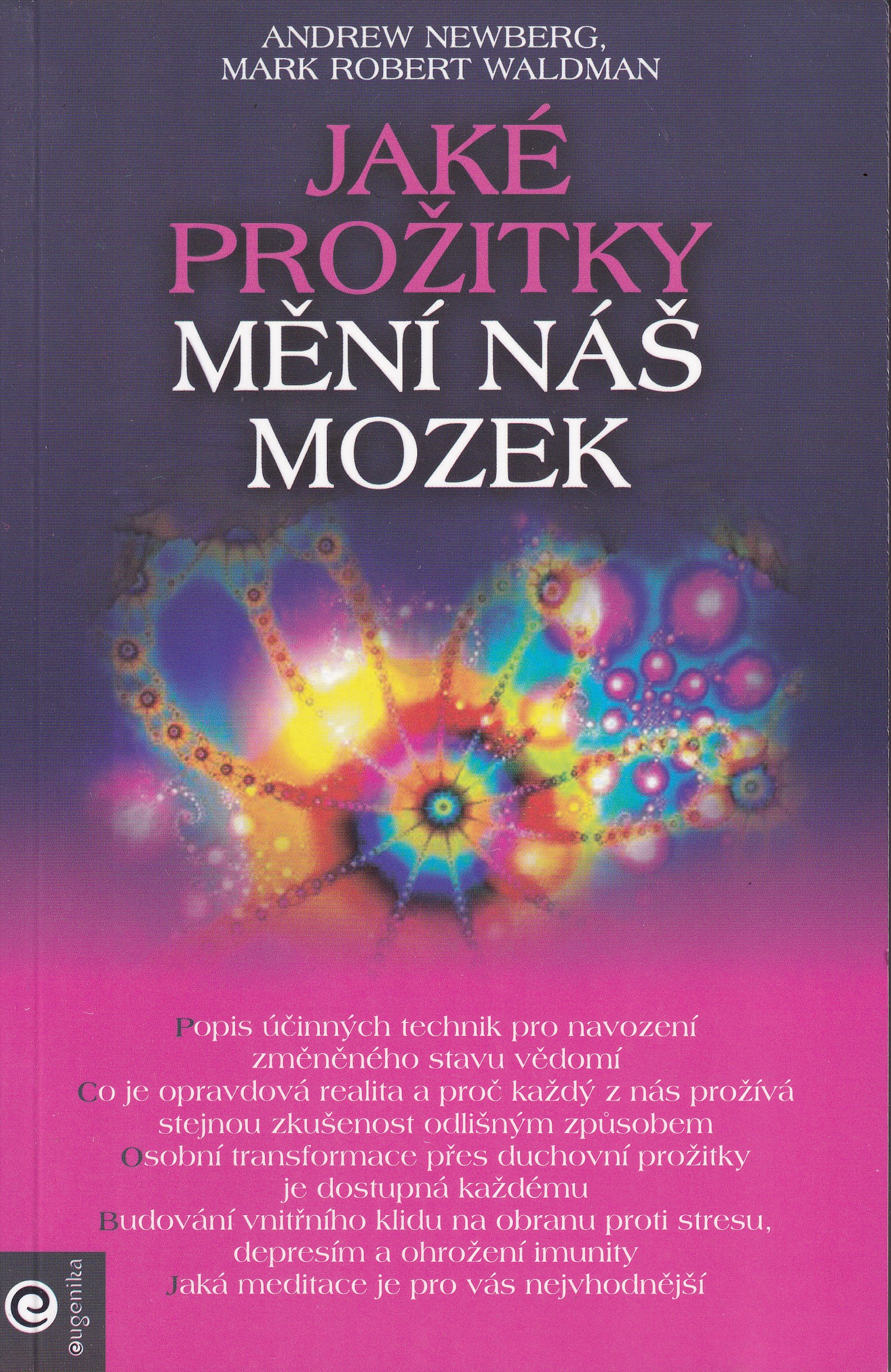 Jaké prožitky mění náš mozek