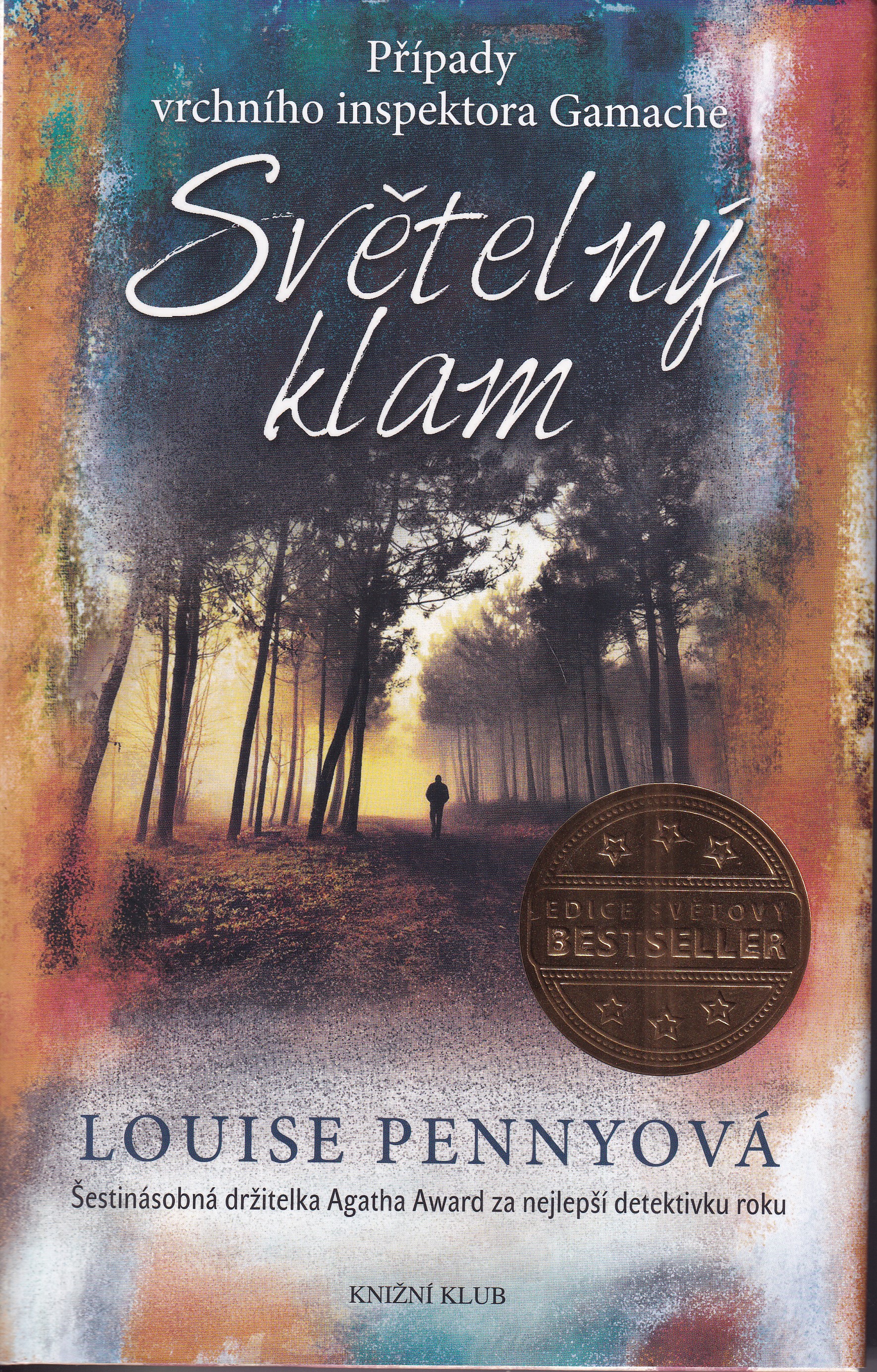 Světelný klam, Louise Pennyová