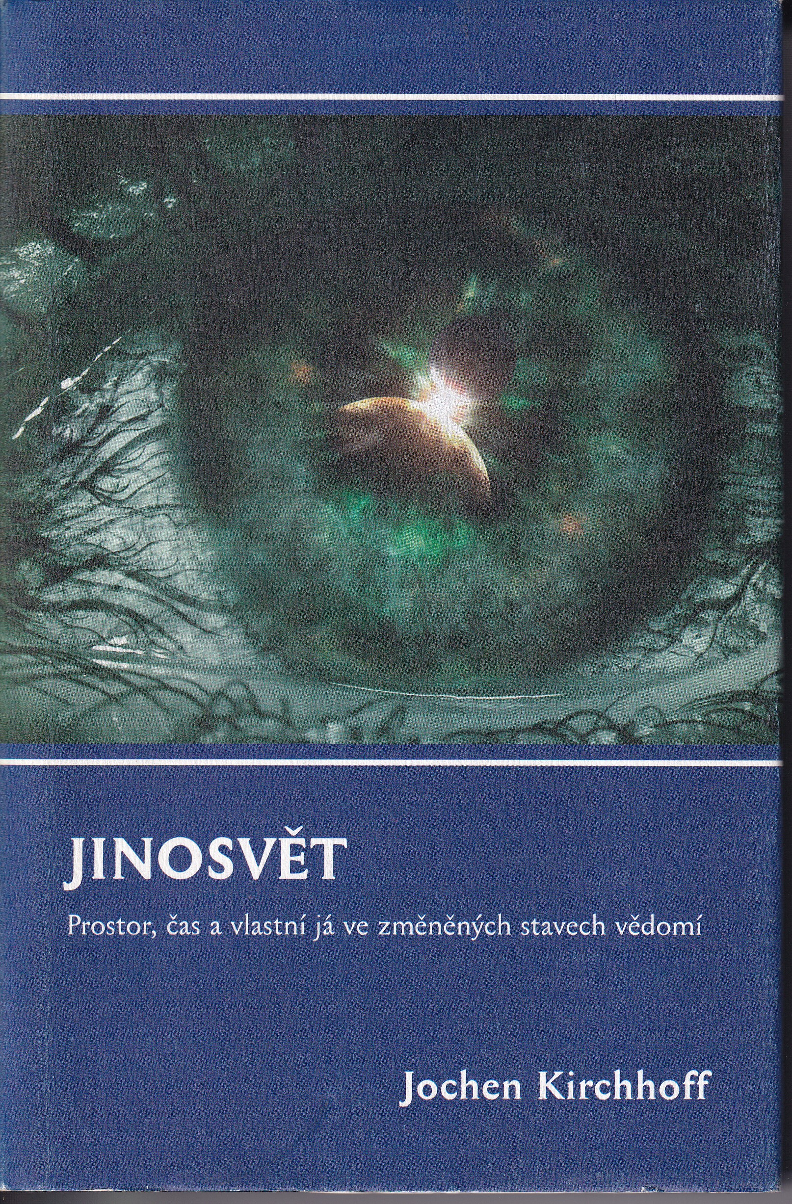 Jinosvět, Jochen Kirchhoff