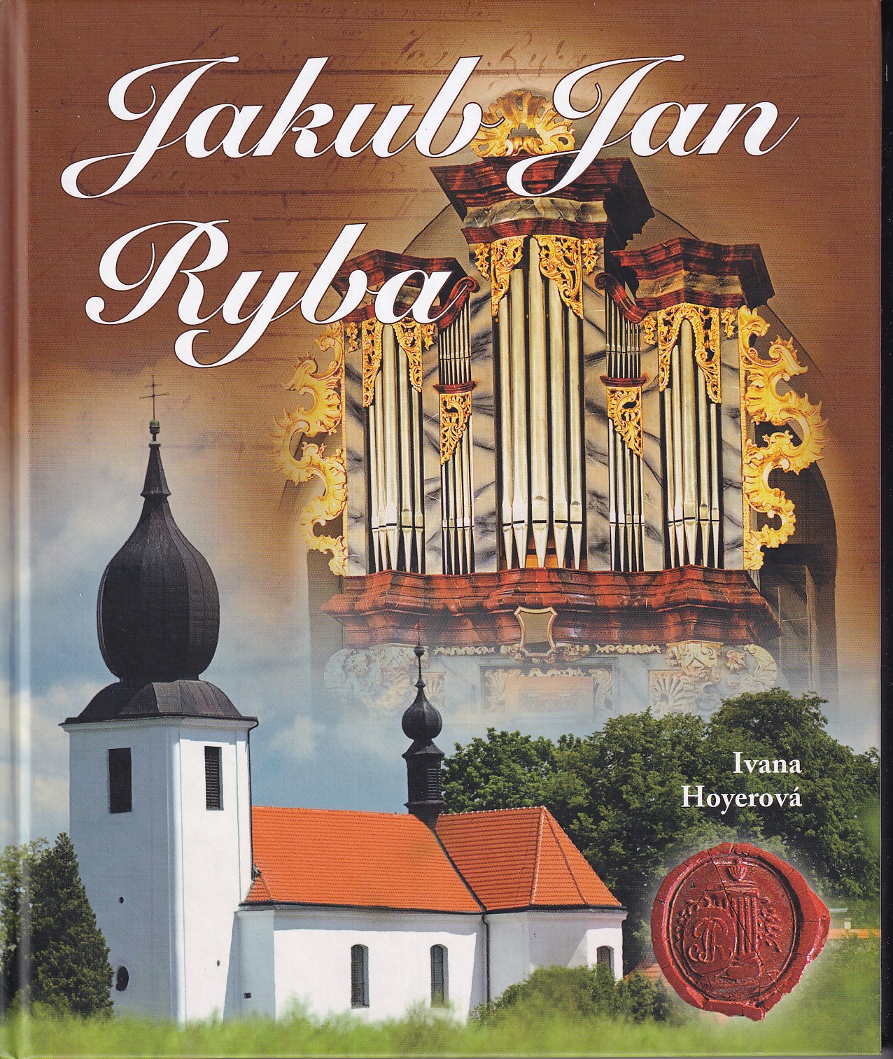 Jakub Jan Ryba, Ivana Hoyerová