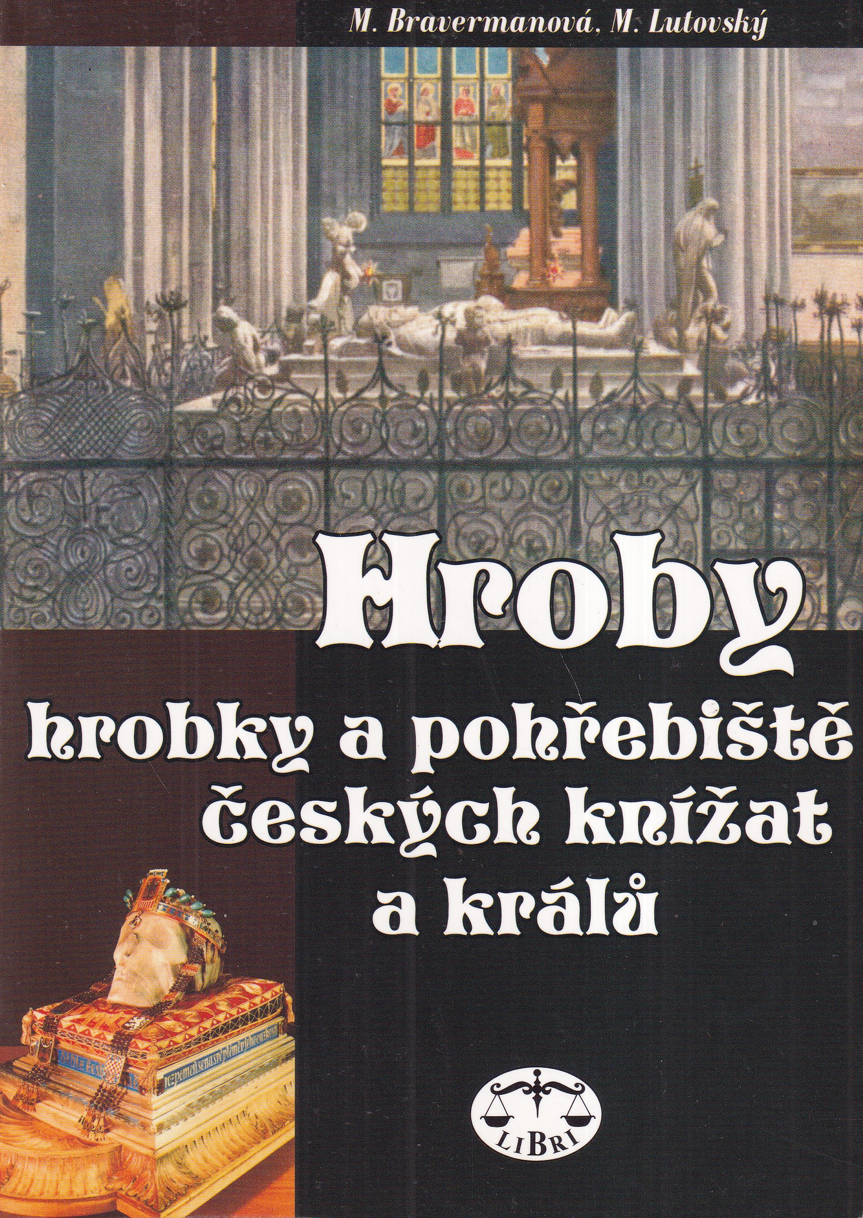 Hroby, hrobky a pohřebiště českých knížat a králů