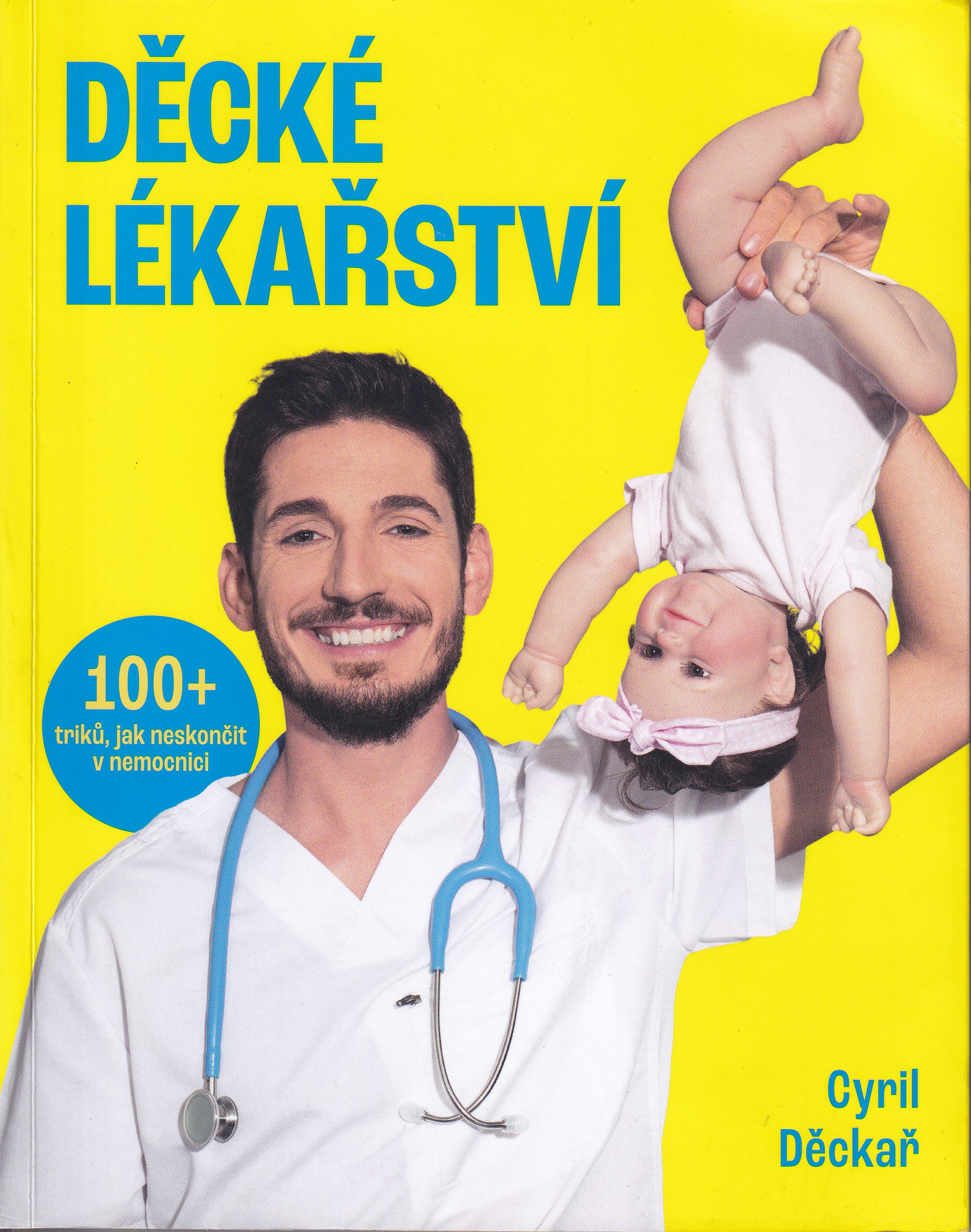 Děcké lékařství  Cyril Děckař