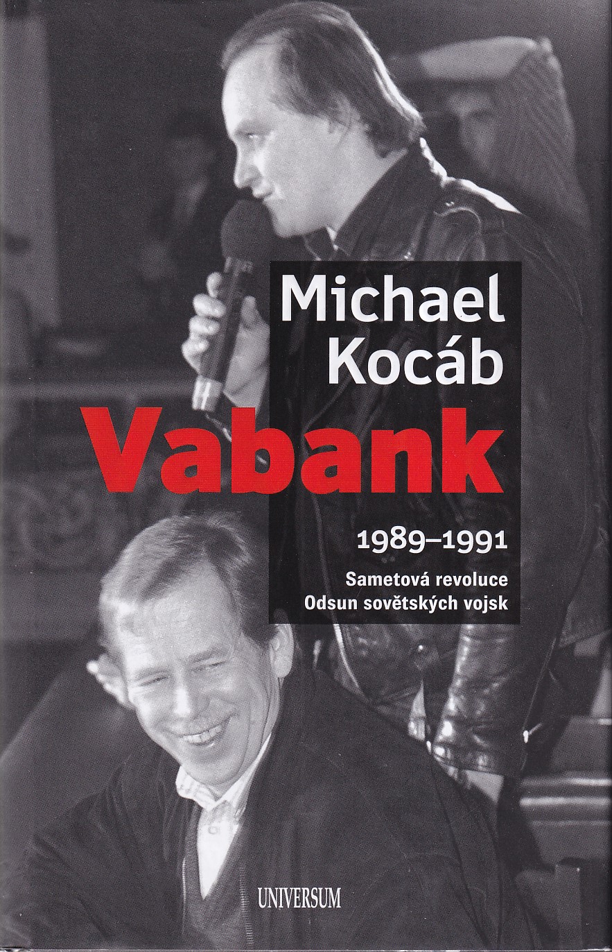 Vabank : 1989-1991 : sametová revoluce : odsun sovětských vojsk