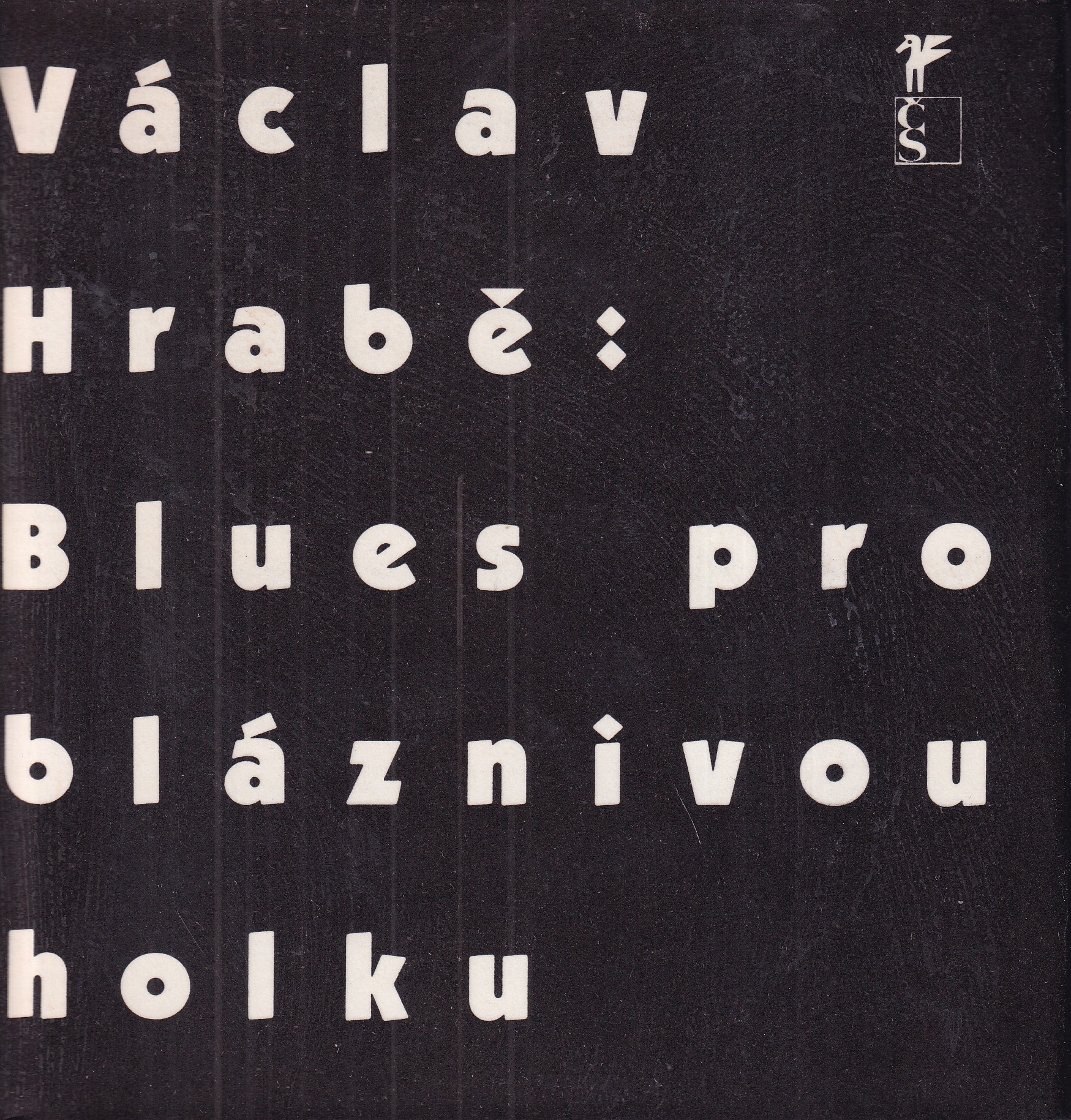 Blues pro bláznivou holku