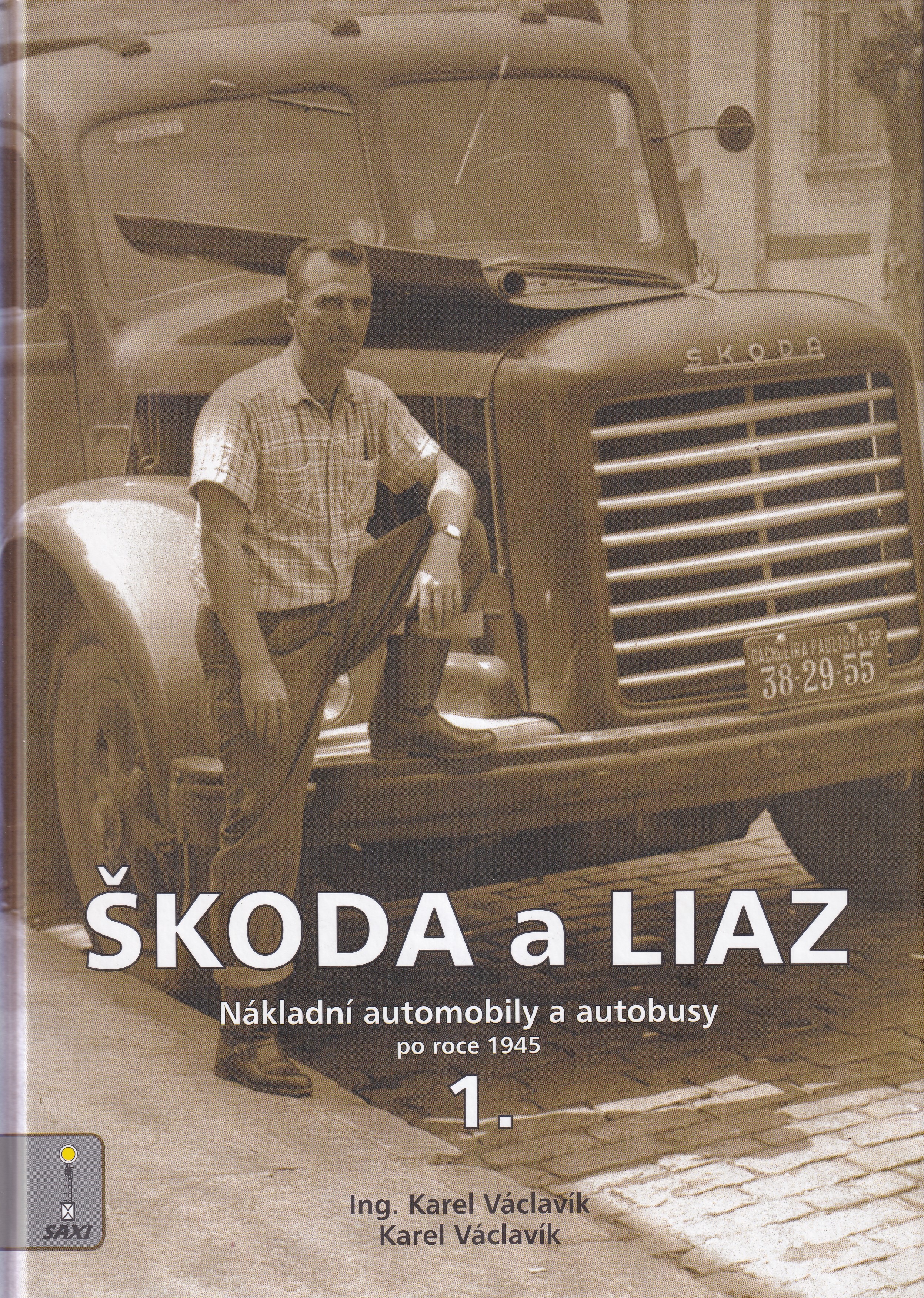 ŠKODA a LIAZ. Nákladní automobily a autobusy po roce 1945. 1.