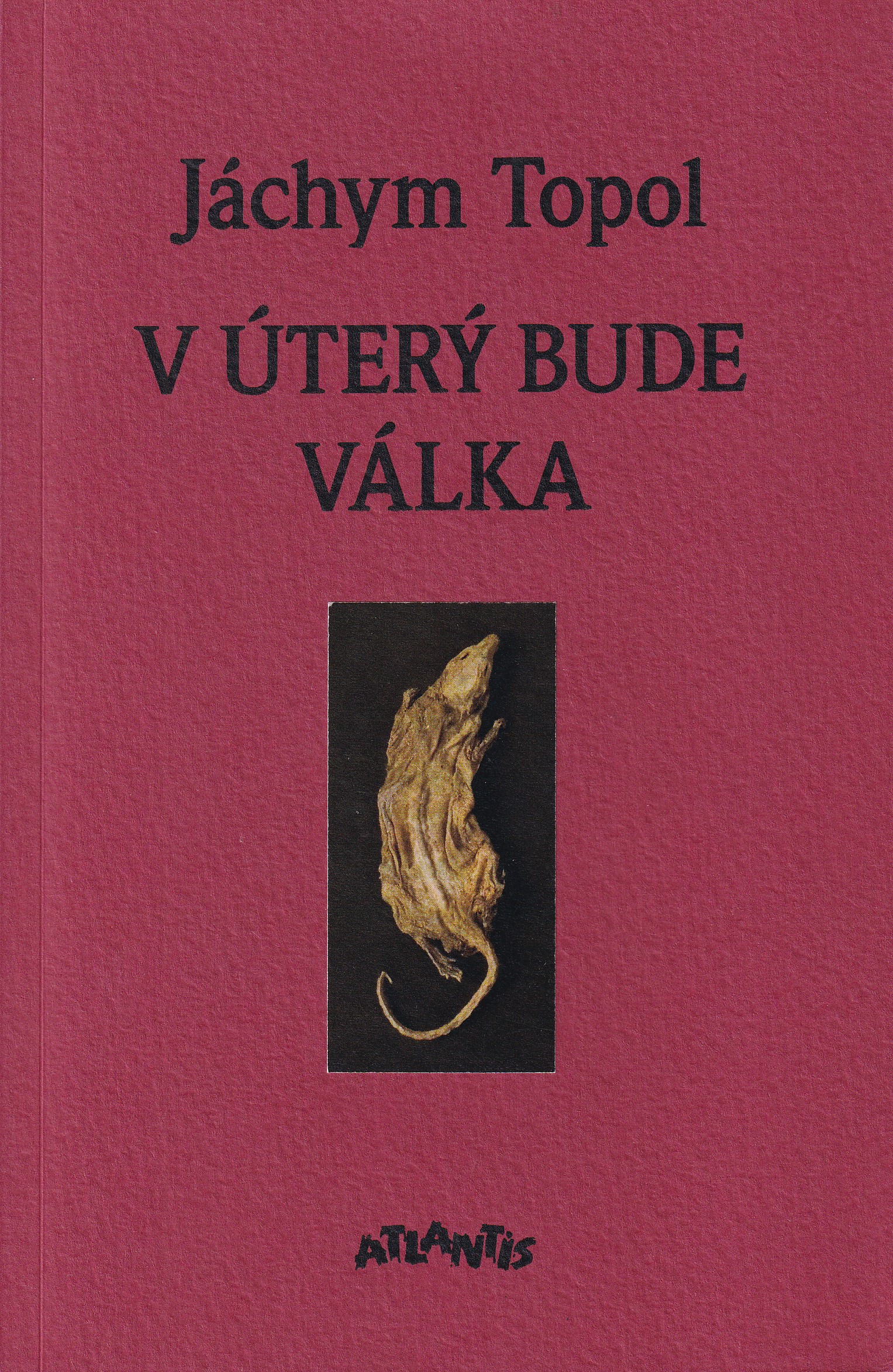 V úterý bude válka / podpis autora!