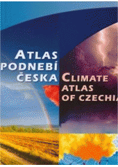 Atlas podnebí Česka = Climate atlas of Czechia