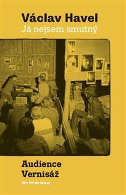 Já nejsem smutný. Audience a Vernisáž 